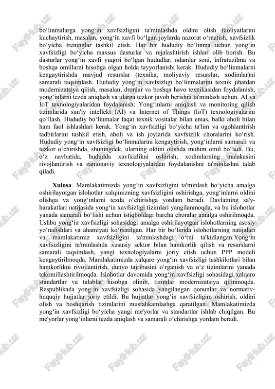 yordam beradi: binolar va inshootlarda avtomatik yong‘in o‘chirish tizimlarini o‘rnatish (masalan, suvli yoki gazli tizimlar). sprinkler tizimlari yong‘in boshlanishi bilan avtomatik ravishda faoliyat ko‘rsatadi va yong‘inni tarqalishidan oldin oldini oladi. elektron qurilmalar va ma'lumot markazlaridagi yong‘inlar uchun co2 yoki boshqa inert gazlar bilan tizimlarni o‘rnatish. bu tizimlar yonuvchi moddalarni o‘chirish uchun samarali. suvni yoki kimyoviy moddalarni tarqatish uchun o‘rnatilgan vositalar. yong‘inlarni bosqichida aniqlashga imkon beradigan qurilmalar. ular tezkor ogohlantirish tizimlarini faollashtiradi. yong‘in xavfini masofaviy nazorat qilish uchun videokameralar, sensorlar va alarm tizimlari. turli yong‘in turlarini (quruq, gazli, elektr va boshqalar) o‘chirish uchun mo‘ljallangan o‘chirish uskunalari. xodimlar uchun himoya vositalari, yong‘in o‘chirishda maxsus kiyim va apparatlar (yong‘in o‘chirish poyabzallari, issiqlik o‘tkazmaydigan kostyumlar). kimyoviy moddalardan foydalanish yong‘in o‘chirish samaradorligini oshiradi, ayniqsa qattiq va suvsiz yong‘inlarda. yong‘in o‘chirish mashinalari, suv purkagichlar bilan jihozlangan, bu avtomobillar tarmoqlarda va binolarda yong‘inlarga tezkor javob berishga imkon beradi. katta yong‘inlarni o‘chirishda havo texnikasi, jumladan helikopterlar va samolyotlar …