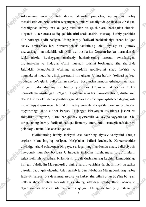 tifoqlar tuzish, mahalliy qo‘shinlarni safga keltirish va xalqni birlashtirish orqali dushmanning kuchini kamaytirishga intilgan. jaloliddin manguberdi o‘zining harbiy yurishlarida shoshilinch va tezkor qarorlar qabul qila olganligi bilan ajralib turgan. jaloliddin manguberdining harbiy faoliyati nafaqat o‘z davrining siyosiy va harbiy sharoitlari bilan bog‘liq bo‘lgan, balki u shaxs sifatida sarkardalik va strateg sifatidagi qobiliyatlarini namoyish etgan muhim bosqich sifatida tarixda qolgan. uning ilk harbiy yurishlari va janglarda qo‘lga kiritgan muvaffaqiyatlari keyinchalik yirik g‘alabalarga olib kelgan, shu bilan birga, jaloliddinning tarixiy shaxs sifatidagi obro‘sini mustahkamlashga xizmat qilgan. 2-rasm jaloliddin manguberdi o‘zining harbiy faoliyatini boshlagan davrda xorazmshohlar davlatining siyosiy-iqtisodiy va harbiy tuzilmasi o‘zgarishlarga yuz tutgan edi. ichki nizolar va hududiy hokimiyatlar mustaqillik intilishlari bilan ajralib turar, bu esa davlatning mudofaa salohiyatini susaytirar edi. shu sharoitda jaloliddin manguberdi yosh sarkarda sifatida faqatgina jang maydonida emas, balki siyosiy va diplomatik maydonda ham faol bo‘lishga majbur bo‘lgan. u harbiy yurishlarni muvaffaqiyatli amalga oshirish uchun qo‘shinlarini strategik jihatdan …