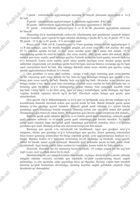 ng immunitetlik funksiyasi organizmni har xil yuqumli kasalliklardan saqlashga yordam beradi. 4. qon tana haroratining nisbiy doimiyligani saqlashda ishtirok etadi. qonning uzluksiz harakati orqali moddalar almashinuvi natijasida hosil bo’lgan issiqlik energiyasi tananimg barcha qismlariga tarqalib, tana haroratining doimiyligi ta'minlanadi. qonning fiziologik xossalari. qonning solishtirma massasi suvnikiga nisbatan bir oz kattaroq- 1,050 - 1,060 ga teng. qon plazmasining solishtirma massasi 1,025-1,034, shaklli elementlarining solishtirma massasi 1,090 ga teng. ma'lumki, suvning yopishqoqligi 1,0 deb qabul qilingan.qonning yopishqoqligi 5,0 ga teng. qonning yopishqoqligi suviikiga nisbatan yuqori bo’lishi tarkibidagi oqsil moddalar va shaklli elementlar, ayniqsa, eritrotsitlar miqdoriga bog’liq. terlash, qusish va ich ketish natijasida odam organizmi ko’p suv yo’qotsa, qon quyuqlashadi, ya'ni qon plazmasining miqdori kamayib yopishqoqligi ortishiga sabab bo’ladi. probirkaga bir tomchi geparin moddasini tomizib, ustiga 2-3 ml qon quyib, sentrifugada bir necha daqiqa davomida aylantirilsa, u ikki qismga: ustki qismida rangsiz qon plazmasiga, pastki qismida esa qonning qizil rangdagi quyuq qismi shaklli …