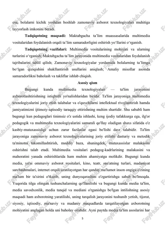 tli film yoki ta’limiy lavhalar orqali bolalar hayotiy jarayonlarni ko‘rish va tushunish imkoniga ega bo‘ladi. harakatdagi tasvirlar bolalarda diqqat va xotirani faollashtiradi. 5. animatsiyalar bolalar uchun juda jozibali bo‘lgan bu vositalar harakatdagi rasm yoki ob’ektlar orqali mavzuni jonli tarzda yetkazishga xizmat qiladi. o‘yinlar, topshiriqlar, hikoyalar animatsiya shaklida berilganda bolalar faol ishtirok etishga intiladi. 6. interaktiv vositalar interaktiv doska, planshet va boshqa qurilmalar yordamida bolalar nafaqat tinglovchi, balki faol ishtirokchi bo‘lish imkoniyatiga ega bo‘ladi. bu vositalar orqali mashg‘ulotlar yanada qiziqarli va o‘zlashtirishga yengil bo‘ladi. shunday qilib, multimedia vositalari bolalar rivojlanishining barcha tomonlarini – kognitiv, emotsional, estetik, ijtimoiy va psixomotor ko‘nikmalarini shakllantirishda muhim ahamiyat kasb etadi. ayniqsa, maktabgacha yoshdagi bolalar uchun ko‘rgazmalilik va audiovizual ta’sir kuchli bo‘lganligi sababli, multimedia texnologiyalari eng samarali vositalardan biri sifatida e’tirof etiladimultimedia- bu bir necha turdagi axborotlarni, jumladan matn, rasm, tovush, animatsiya va videolarni birlashtirgan vositalar majmuasidir. u o’quv jarayonini jonlantirish, ko’rgazmalilikni ta’minlash va bilimlarni interaktiv tarzda …