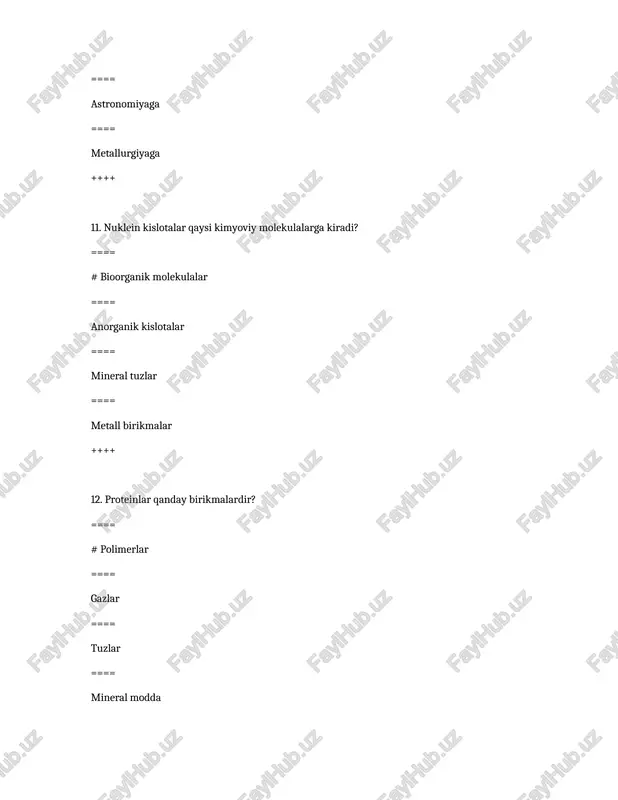 zlardan ==== metallardan ++++ 56. peptid bog‘i nimani anglatadi? ==== # aminokislotalar orasidagi kovalent bog‘ ==== ion bog‘i ==== metall bog‘i ==== fizik bog‘ ++++ 57. peptidlarning uzun zanjiri nima deb ataladi? ==== # polipeptid ==== lipid ==== nuklein kislota ==== tuz ++++ 58. peptidlar qayerda sintez qilinadi? ==== # ribosomada ==== mitoxondriyada ==== yadroda ==== membranda ++++ 59. peptid bog‘i qaysi elementlardan tashkil topgan? ==== # c, h, o, n ==== fe, cu ==== na, k ==== mg, ca ++++ 60. peptidlarning parchalanish jarayoni qanday nomlanadi? ==== # hidroliz ==== kondensatsiya ==== qaynatish ==== gazlash ++++ 61. peptidlar qanday holatda ko‘proq barqaror? ==== # suvsiz sharoitda ==== suvda ==== gazda ==== yog‘da ++++ 62. peptid bog‘i sintezi uchun qanday sharoit kerak? ==== # enzimlar yordamida ==== gaz yordamida ==== metall ionlari yordamida ==== fizik bosimda ++++ 63. peptidlar qaysi strukturaga ega? ==== # primar, sekundar, terciar, kvartar ==== faqat …