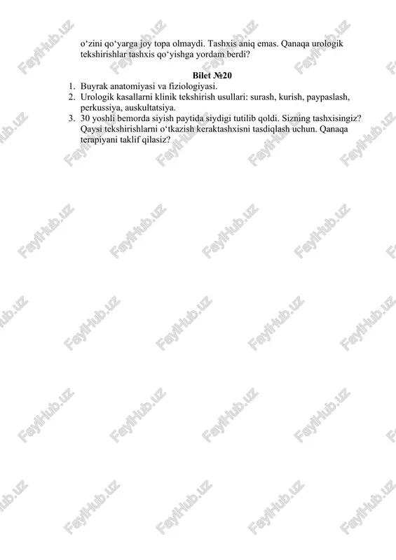 da yurganda siydik yo‘li ravonligining buzilishiga shikoyat qiladi. sizning tashxisingiz? tashxisni aniqlash uchun nima qilish kerak? qanaqa terapiyani taklif qilasiz? bilet №19 1. siydik tosh kasalligi profilaktika va metafilaktikasi. 1. o‘tkir buyrak yetishmovchiligi boskichlari va ularni tashxislash. 1. qabulxona bo‘limiga bemor quyidagi shikoyatlar bilan murojaat qildi: qorinni o‘ng yarmida og‘riq, qusish va kuviilikni aylanishi kuzatiladi.o‘ng buyrak soxasi og‘riqli, shyotkin – blyumberg belgisi shubxali. bemor o‘zini qo‘yarga joy topa olmaydi. tashxis aniq emas. qanaqa urologik tekshirishlar tashxis qo‘yishga yordam berdi? bilet №20 1. buyrak anatomiyasi va fiziologiyasi. 1. urologik kasallarni klinik tekshirish usullari: surash, kurish, paypaslash, perkussiya, auskultatsiya. 1. 30 yoshli bemorda siyish paytida siydigi tutilib qoldi. sizning tashxisingiz? qaysi tekshirishlarni o‘tkazish keraktashxisni tasdiqlash uchun. qanaqa terapiyani taklif qilasiz? image1.jpg blue dental clinic logo - 1