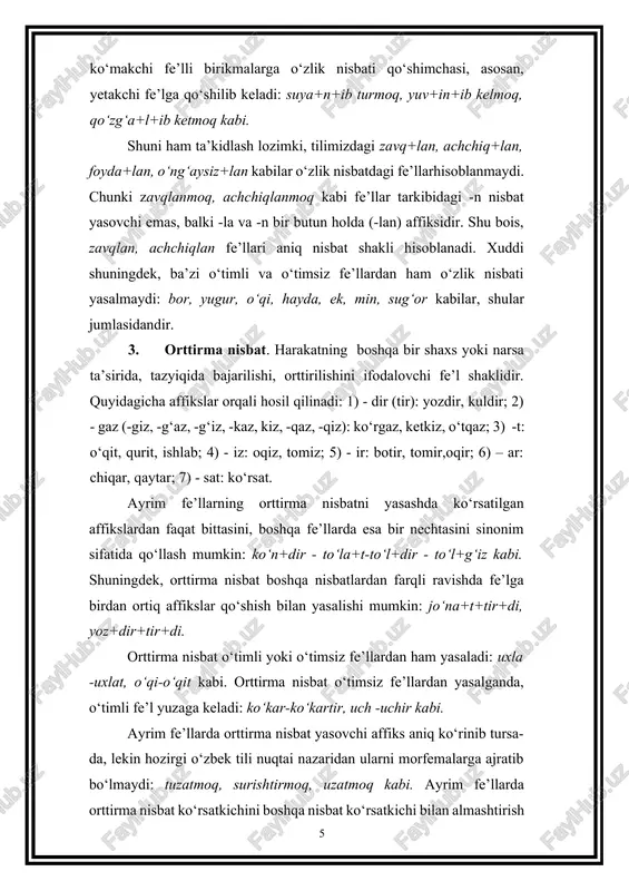 o‘tadi yoki haqiqiy bajaruvchisi noma’lum bo‘ladi: o‘qish boshlandi (bajaruvchisi noma’lum), yer haydaldi (harakat bajaruvchisi traktorchilar).bu nisbatan -in / -n va -l / in affikslari orqali hosil qilinadi: tara+l, ulu+n, keltir+il, ol+in kabi. fe’lning majhul va o‘zlik nisbatlariga xos ko‘rsatkichlar o‘zaro grammatik omonim bo‘lib, ba’zan ayni bir affiks ham o‘zlik, ham majhullik nisbatni yasashi mumkin. bunday holda, fe’lning qaysi nisbatdaligi gap mazmunidan anglashiladi: ot qoqildi- mix qoqildi. majhullik va o‘zlik nisbatlari bir xil affiks bilan yasalganda, ularni farqlashda orttirma nisbat affiksini qo‘shib ko‘rish muhim ahamiyatga ega bo‘ladi. chunki majhullik nisbatdagi fe’l ayni paytda orttirma nisbatda ham qo‘llanishi mumkin, biroq o‘zlik nisbat bunday xususiyatga ega emas: polga mix qoq+tir+il+di. o‘zlik va majhullik nisbat affikslari ayni bir fe’lga qo‘shilib, ham o‘zlik, ham majhullik shaklini hosil qilishi mumkin: tara+n (o‘zlik) - tara+l(majhullik), yuv+n (o‘zlik) – yuv+il(majhullik) kabi. yetakchi va ko‘makchi felli birikmalarda majhul nisbat ko‘rsatkichi, asosan, ko‘makchi fe’lga qo‘shiladi: so‘rab ko‘r+il+di, aytib qo‘y+il+di. o‘zlik …
