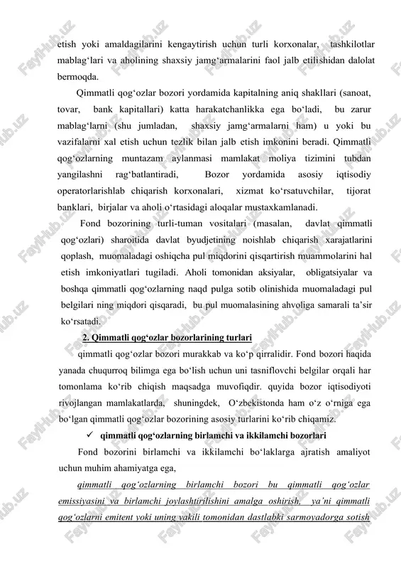 ir. fond bozori haqida yanada chuqurroq bilimga ega bo‘lish uchun uni tasniflovchi belgilar orqali har tomonlama ko‘rib chiqish maqsadga muvofiqdir. quyida bozor iqtisodiyoti rivojlangan mamlakatlarda, shuningdek, o‘zbekistonda ham o‘z o‘rniga ega bo‘lgan qimmatli qog‘ozlar bozorining asosiy turlarini ko‘rib chiqamiz. · qimmatli qog‘ozlarning birlamchi va ikkilamchi bozorlari fond bozorini birlamchi va ikkilamchi bo‘laklarga ajratish amaliyot uchun muhim ahamiyatga ega, qimmatli qog‘ozlarning birlamchi bozori bu qimmatli qog‘ozlar emissiyasini va birlamchi joylashtirilishini amalga oshirish, ya’ni qimmatli qog‘ozlarni emitent yoki uning vakili tomonidan dastlabki sarmoyadorga sotish bozoridir. emitent tomonidan qimmatli qog‘ozlarning takroriy chiqarilishi (masalan, ustav fondini oshirish maqsadida) yoki ikkilamchi emissiyasi ham birlamchi bozor doirasiga kiradi. birlamchi bozorning eng muhim tavsifi, emitentlar tomonidan axborotning oshkor etilishidir. bunda emitent haqida to‘liq ma’lumotlar beriladigan emissiya prospektini yoki qimmatli qog‘ozlarni muomalaga chiqarish to‘g‘risidagi ma’lumotlarni e’lon qilishdan tortib, to fond bozori sohasida nazorat vazifalarini amalga oshiruvchi maxsus davlat idoralariga taqdim etiladigan qimmatli qog‘ozlarni joylashtirish haqidagi hisobotgacha oshkor etiladi. …