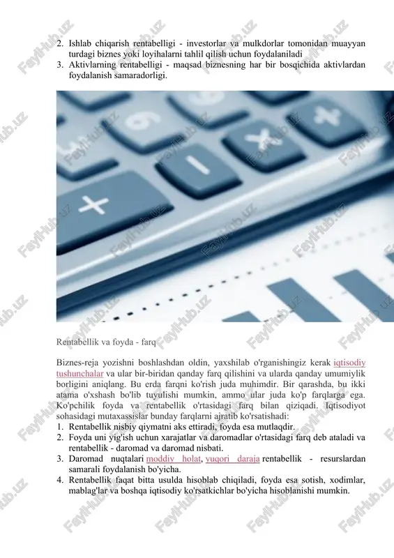 . 5. iste'mol qilinadigan - barcha aktsiyadorlar va ta'sischilarga dividendlar to'lash uchun taqdim etiladigan narsa. 6. soliq solinadigan - soliqqa tortilishi kerak bo'lgan narsa. 7. soliq solinmaydigan - soliqqa tortishni nazarda tutmaydigan. 8. nominal va real. 9. inflyatsiya darajasiga qarab tuzatilgan. 10. rejalashtirilgan foyda, hisobot, o'tgan yil. daromadlilik quyidagilarga bo'linadi: 1. mahsulot rentabelligi - qiymat sotishdan olingan narsaning umumiy xarajatlarga nisbati sifatida hisoblanadi. 2. ishlab chiqarish rentabelligi - investorlar va mulkdorlar tomonidan muayyan turdagi biznes yoki loyihalarni tahlil qilish uchun foydalaniladi 3. aktivlarning rentabelligi - maqsad biznesning har bir bosqichida aktivlardan foydalanish samaradorligi. rentabellik va foyda - farq biznes-reja yozishni boshlashdan oldin, yaxshilab o'rganishingiz kerak iqtisodiy tushunchalar va ular bir-biridan qanday farq qilishini va ularda qanday umumiylik borligini aniqlang. bu erda farqni ko'rish juda muhimdir. bir qarashda, bu ikki atama o'xshash bo'lib tuyulishi mumkin, ammo ular juda ko'p farqlarga ega. ko'pchilik foyda va rentabellik o'rtasidagi farq bilan qiziqadi. iqtisodiyot sohasidagi …