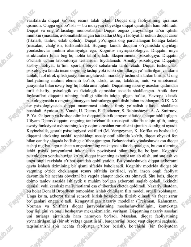 , e. titchener, s. rubinshteyn, a. a. smirnov, p. ya. galperin va boshqa olimlar diqqatni psixik jarayon sifatida chuqur tahlil qilgan. uilyam djems diqqatni ongning tanlovchanlik xususiyati sifatida talqin qilib, uning asosiy funksiyasi axborotning ko‘p oqimi orasidan zarurlisini ajratish ekanligini aytadi. keyinchalik, gestalt psixologiyasi vakillari (m. vertgeymer, k. koffka va boshqalar) diqqatni idrokning tashkil topishidagi asosiy omil sifatida ko‘rib, diqqat obyekti fon bilan qanday aloqada bo‘lishiga e’tibor qaratgan. behavioristik yondashuvda esa diqqat tashqi rag‘batlarga nisbatan organizmning reaksiyasi sifatida qaralgan, bu esa ularning ichki psixik jarayonlarni inkor etish pozitsiyasi bilan bog‘liq bo‘lgan. kognitiv psixologiya yondashuviga ko‘ra, diqqat insonning axborot tanlab olish, uni saqlash va unga ongli ravishda e’tibor qaratish qobiliyatidir. bu yondashuvda diqqat axborotni qayta ishlash tizimining bir qismi sifatida baholanadi. kognitiv modelda diqqat bir vaqtning o‘zida cheklangan resurs sifatida ko‘riladi, ya’ni inson ongli faoliyat davomida bir nechta obyektni bir vaqtda chuqur idrok eta olmaydi. shu bois, diqqat doimo tanlov asosida …