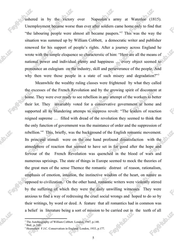ir lot. they invariably voted for a conservative government at home and supported all its blundering attemps to suppress revolt: “the leaders of reaction reigned supreme … filled with dread of the revolution they seemed to think that the only function of government was the maintance of order and the suppression of rebellion.” this, briefly, was the background of the english romantic movement. its principal stimuli were on the one hand profound dissatisfaction with the atmodphere of reaction that seemed to have set in for good after the hope and fervour of the french revolution was quenched in the blood of wars and numerous uprisings. the state of things in europe seemed to mock the theories of the great men of the sense themce the romantic distrust of reason, rationalism, emphasis of emotion, intuition, the instinctive wisdom of the heart, on nature as opposed to civilization. on the other hand, …