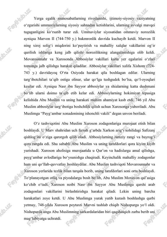 a qurbi yetmay, 748-yilda xuroson poytaxti marvni tashlab chiqib nishopurga yo‘l oldi. nishopurda unga abu muslimning sarkardalaridan biri qaqshatqich zarba berib uni mag‘lubiyatga uchratdi. 749-yili abu muslim qo‘shini xalifalikning markaziy viloyatlariga yurish qiladi. iroq va jazoirda ummaviylarga hal qiluvchi zarba beriladi. qo‘zg‘olonchilar poytaxt-damashqni ham qo‘lga kiritadilar. xalifa marvon ii taxtdan ag‘dariladi. abbosiylardan bo‘lgan abulabbos saffoh (749-754-y.) xalifalik taxtiga o‘tiradi. joylarda ummaviylarning barcha vakillari qirib tashlanadi. shunday qilib arab xalifaligi hokimiyati abbosiylar qo‘liga o‘tadi. 751-yil buxoro shahrida shorik ibn shayhulmahriy boshchiligida qo‘zg‘olon ko‘tariladi. qo‘zg‘olonchilar shialik talablarini ilgari surib, ali avlodidan xalifa tayinlash shiorini ko‘tarib chiqishadi. abu muslim qo‘zg‘olonni bostirishda ziyod ibn solih boshchiligidagi 10.000 kishilik qo‘shin yuboradi. bu qo‘zg‘olon faqatgina buxorxudod qutayba ibn tug‘shodning yordami bilangina bostiriladi. abu muslim o‘rta osiyoning shimoliga kirib kelgan xitoy imperatorining qo‘shiniga ham hal qiluvchi zarba beradi. 751 yil talas vodiysidagi xitoyliklar bilan jangda, xitoy qo‘shini haydab chiqariladi. shu bilan xalifalikning shimoliy chegarasi ham mustahkamlanib, qat’iy …