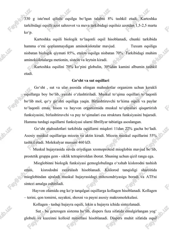 dagi asosiy oqsil kazein, oson hazm bo‘ladi va o‘rni qoplanmaydigan aminokislotalarni, kalsiy, fosfor, va bir qator fiziologik faol peptidlarni manbai hisoblanadi. sut oqsillari yuqori biologik qiymatli mahsulot bo‘lib, unda ko‘p miqdorda lizin va triptofan aminokislotalari mavjud. sut tarkibida 20 tadan ortiq fermentlar mavjud.(ksantinoksidaza, peroksidaza, katalaza, lipaza, xolinesteraza va boshq.) yangi oqsilli oziq-ovqat mahsulot turlari deganda xom ashyo tarkibidagi oqsillar asosida ma'lum kimyoviy tarkibga, xususiyatga, strukturaga va biologik qiymatga ega bo‘lgan mahsulot tushiniladi. oqsilli mahsulotlar ishlab chiqarishni tashkil etish qishloq xujalik xom ashyosinini mavjudligiga, yuqori quvvatli jixozlarni (ekstraktor, separator, sentrifuga, quritish jixozlari va boshq.) va raqobatdosh texnologiyalarni mavjudligiga bog‘liq. xom ashyo manbai sifatida quyidagi mahsulotlar kiradi: soya, nuxot, loviya, lyupin, nut, bug‘doy, javdari bug‘doy, suli, arpa, makkajuxori) va ularni qayta ishlashda hosil bo‘ladigan , kepak, guruch oqsok, guruch kepagi, qishloq xo‘jalik mahsulotlarini qayta ishlashda hosil bo‘ladigan chiqindilar. oqsilli mahsulot ishlab chiqarishda soya va bug‘doy an'anaviy xom ashyo manbai sifatida qo‘llanib kelinmoqda. …