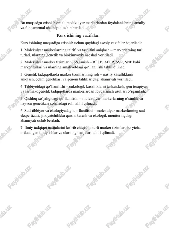 iyasi va farmakogenetik tadqiqotlarda markerlardan foydalanish usullari o‘rganiladi. 5. qishloq xo‘jaligidagi qo‘llanilishi – molekulyar markerlarning o‘simlik va hayvon genetikasi sohasidagi roli tahlil qilinadi. 6. sud-tibbiyot va ekologiyadagi qo‘llanilishi – molekulyar markerlarning sud ekspertizasi, jinoyatchilikka qarshi kurash va ekologik monitoringdagi ahamiyati ochib beriladi. 7. ilmiy tadqiqot natijalarini ko‘rib chiqish – turli marker tizimlari bo‘yicha o‘tkazilgan ilmiy ishlar va ularning natijalari tahlil qilinadi. 1.bob. molekulyar markerlarning nazariy asoslari va turlari. 1.1. molekulyar markerlarning ta’rifi va tasnifi. molekulyar markerlar – organizmlarning genomida uchraydigan va ularning genetik tarkibini tahlil qilish imkonini beradigan maxsus dnk, rnk yoki oqsil segmentlari hisoblanadi. ular genetik xilma-xillikni, irsiy moyillikni, evolyutsion aloqalarni va turli biologik jarayonlarni o‘rganishda qo‘llanadi. molekulyar markerlar organizmlarning fenotipik belgilariga emas, balki genetik materialiga asoslangan bo‘lib, ularni an’anaviy seleksiya va genetik tadqiqotlardan ajratib turadi. molekulyar markerlarning asosiy xususiyatlari 1. genetik polimorfizmga ega bo‘lishi – turli individlar yoki populyatsiyalar orasida genetik farqlanishlarni aniqlash imkonini beradi. 2. barqaror nasldan-naslga …