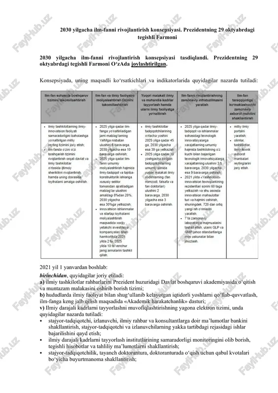 respublika darajasidagi rahbarlari (birinchi oʻrinbosarlari) bir vaqtning oʻzida ilm-fan va innovatsion faoliyatni rivojlantirishga mas’ul hisoblanadi hamda bu borada tizimdagi tashkilotlar faoliyatini muvofiqlashtirib boradi. har bir fan yoʻnalishlari boʻyicha fan jamiyatlari tashkil qilinadi. 2021 yilda xalqaro mustaqil ekspert kompaniyalarini jalb etgan holda innovatsion rivojlanish va novatorlik gʻoyalarini qoʻllab-quvvatlash jamgʻarmasi mablagʻlari hisobidan barcha davlat ilmiy tashkilotlarining ilmiy-innovatsion faoliyati auditdan oʻtkaziladi. oʻzbekistonda quyidagi hujjatlarni tan olish tartibi joriy etiladi, unga muvofiq: · oliy ta’limdan keyingi ta’limning bir pogʻonali tizimi joriy qilingan xorijiy davlatlarning roʻyxati har yili oliy va oʻrta maxsus ta’lim vazirligi hamda ta’lim sifatini nazorat qilish davlat inspeksiyasining qoʻshma qarori bilan tasdiqlanadigan xalqaro reytinglarda birinchi 300 ta oʻrindan birini egallagan oliy ta’lim tashkilotlarida olingan falsafa doktori (phd) yoki fan doktori (dsc) ilmiy darajasi toʻgʻrisidagi hujjatlari oʻzbekiston respublikasida fan doktori (dsc) sifatida toʻgʻridan-toʻgʻri tan olinadi va nostrifikatsiya qilinadi (ekvivalentligi qayd etiladi); · xalqaro reytinglarda birinchi 300 ta oʻrindan birini egallagan oliy ta’lim tashkilotlarida …