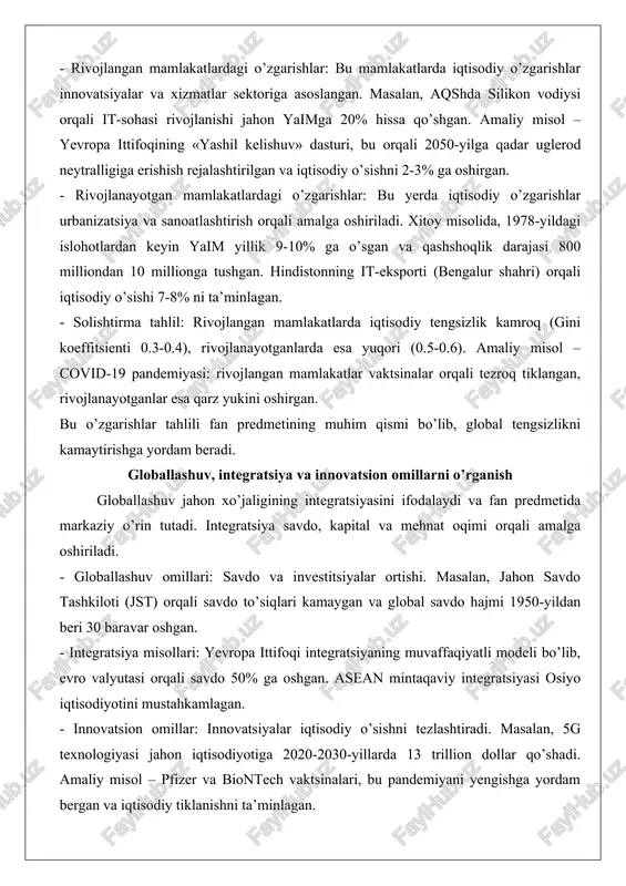 otini mustahkamlagan. - innovatsion omillar: innovatsiyalar iqtisodiy o’sishni tezlashtiradi. masalan, 5g texnologiyasi jahon iqtisodiyotiga 2020-2030-yillarda 13 trillion dollar qo’shadi. amaliy misol – pfizer va biontech vaktsinalari, bu pandemiyani yengishga yordam bergan va iqtisodiy tiklanishni ta’minlagan. global iqtisodiy rivojlanish fanining maqsad va vazifalari global iqtisodiy rivojlanish fanining maqsadi jahon xo’jaligining barqaror va inklyuziv rivojlanishini ta’minlashdir. vazifalari esa quyidagilardir: bu vazifa jahon iqtisodiyotining makro tendensiyalarini tahlil qilishga qaratilgan. masalan, raqamli transformatsiya tendensiyasi: 2020-yillarda onlayn savdo jahon yaimning 15% ini tashkil etgan. amaliy misol – xitoyning «raqamli ipak yo’li» orqali afrika bilan raqamli hamkorligi. fan iqtisodiy o’sish modellari, masalan, rostow modellari (an’anaviy jamiyatdan yuqori iste’mol jamiyatiga o’tish) va dependency nazariyasini aniqlaydi. amaliy misol – janubiy koreyaning «han daryosi mo’jizasi», bu orqali yaim 1960-yildan beri 300 baravar oshgan. barqaror rivojlanish tamoyillarini shakllantirish barqaror rivojlanish uch ustunga asoslangan: iqtisodiy, ijtimoiy va ekologik. bmt sdg’lari (17 maqsad) bu tamoyillarni shakllantiradi. amaliy misol – daniyaning shamol energiyasi …