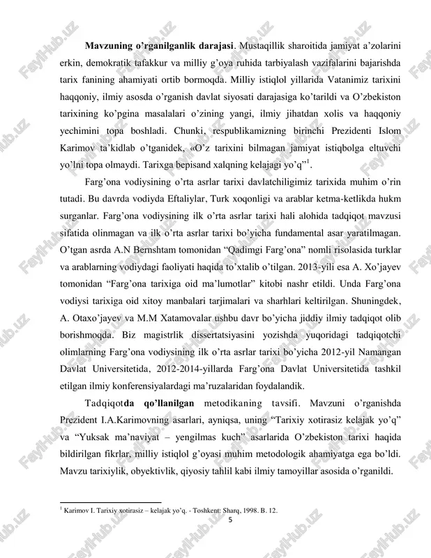 xizmat qilgan. jumladan, abu bakr narshaxiyning ―buxoro tarixi‖, al-balazuriyning ―kitob futuh al-buldon‖, ibn xurdodbehning ―kitob masolik al-mamolik‖, tabariyning ―tarix ar- rusul va-l-muluk‖, is‘hoqxon junaydullohxo‘ja o‘g‘li ibratning ―farg‘ona tarixi‖, ibn xavqalning. ―kitab surat ul- arz‖ asarining o‘zbek va rus tillaridagi nashridan, ibn al-asirning ―al-kamil fi-t- ta‘rix‖, abu-l-fadl ibn muxammad djamal ad-din qarshiyning. ―mulkahat as- surox‖ asarlaridan foydalanildi. shu bilan birga mazkur asarlar bo‘yicha olib borilgan tadqiqotlar ham mavzuni o‘rganishga jalb etildi. tadqiqotning amaliy ahamiyati shundan iboratki, unda keltirilgan materiallar va xulosalardan fargona vodiysi tarixini yozishda, oliy o‘quv yurtlarida o‘zbekiston tarixining o'rta asrlar tarixiga oid maxsus kurslar va seminarlar o‘tishda, o‘quv qo‘llanmalar yaratishda, ilmiy maqolalar yozishda foydalanish mumkin. ilmiy ishning aprobatsiyasi. dissertatsiyaning tuzilishi, yo‘nalishi va mazmuni farg‘ona davlat universitetining tarix kafedrasida muhokama qilingan. dissertatsiya mavzusi bo‘yicha 2016-yilda farg‘ona davlat universitetining ―ilmiy xabarlar‖ jurnalida ilmiy maqola va 2017-yilda farg‘ona davlat universitetida bo‘lib o‘tgan ―farg‘ona vodiysi tarixi yangi tadqiqotlarda‖ mavzusidagi iv respublika ilmiy- amaliy …