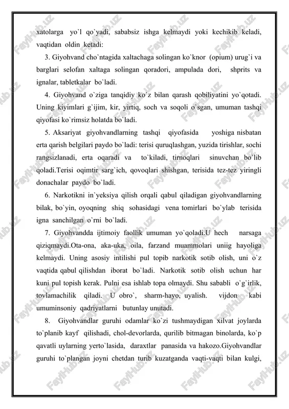 olashda narkotik miqdorini kamaytirish bilan birgalikda uni mehnatga jalb etish uslubi qo`llanadi. tibetda budparast rohib (monax)lar bemorga tog`da o`sadigan ayrim o`tlardan damlama tayyorlab ichiradilar va bambuk daraxtidan tayyorlangan qamchi bilan maxsus usulda savalaydilar. ukrainada giyohvandlarni davolash uchun «ijtimoiy davolash markazi» tashkil etilgan. mazkur markazda davolash jarayonida giyohvandga narkotik berilmaydi. unda abstinensiya (xumor) holati yuzaga kelishi bilanoq bemor organizmini zahardan tozalash va ahvolini yengillashtirishga qaratilgan tadbirlar o`tkaziladi. bemor abstinensiya holatidan chiqqandan so`ng ijtimony davolash usuli qo`llaniladi. bunda narkotikning zarari, uni qabul qilmasa ham odamning yashashi mumkinligi, buning uchun irodani mustahkamlash zarurligi kabi tushunchalar bemor ongiga muntazam ravishda singdiriladi. davolash jarayonida psixiatr, narkolog vrachlar, psixologlar, ijtimoiy ta‘minot sohasining mutaxassislari, bemorning yaqin odamlari birgalikda ishtirok etishadi. mamlakatimizning narkologiya shifoxonalarida davolash jarayoni quyidagi tartibda olib boriladi: 1.bemor abstinensiya holatidan turli xil dorilar yordamida chiqariladi. 2.abstinensiya holatidan chiqqan bemor ruhiyatini tinchlantirishga qaratilgan tadbirlar o`tkaziladi: 3.bemorning umumiy quvvatini tiklashga qaratilgan tadbirlar, quvvatni oshiruvchi dorilar, vitaminlar qo`llaniladi: …