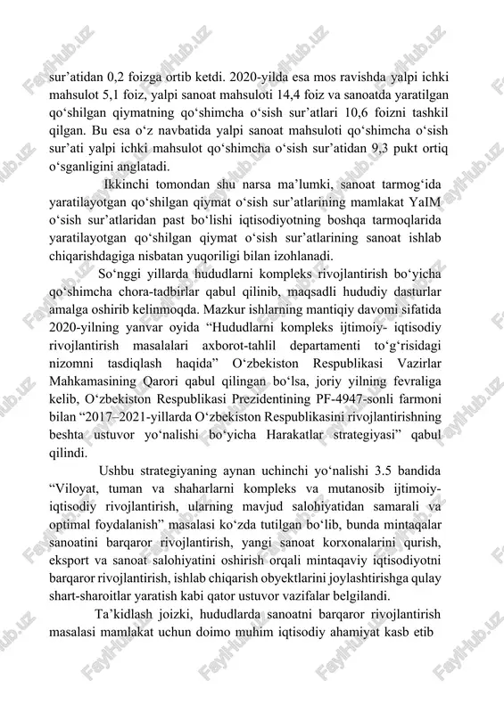 strategiyasi” qabul qilindi. ushbu strategiyaning aynan uchinchi yo‘nalishi 3.5 bandida “viloyat, tuman va shaharlarni kompleks va mutanosib ijtimoiy- iqtisodiy rivojlantirish, ularning mavjud salohiyatidan samarali va optimal foydalanish” masalasi ko‘zda tutilgan bo‘lib, bunda mintaqalar sanoatini barqaror rivojlantirish, yangi sanoat korxonalarini qurish, eksport va sanoat salohiyatini oshirish orqali mintaqaviy iqtisodiyotni barqaror rivojlantirish, ishlab chiqarish obyektlarini joylashtirishga qulay shart-sharoitlar yaratish kabi qator ustuvor vazifalar belgilandi. ta’kidlash joizki, hududlarda sanoatni barqaror rivojlantirish masalasi mamlakat uchun doimo muhim iqtisodiy ahamiyat kasb etib “sanoat iqtisodiyoti” fanining vazifalari respublika ijtimoiy-iqtiso- diy taraqqiyotining obyektiv sharoitlari, davlat iqtisodiy siyosatining asosiy yo‘nalishlari va unga binoan amalga oshirilayotgan islohot- larning mohiyati, ahamiyati va mazmuni bilan belgilanadi. ulardan eng muhimlari quyidagi keltirilgan: ushbu fanning yana bir eng muhim vazifasi – bu sanoat mah- sulotlarini ishlab chiqarish uchun sarflanayotgan xarajatlar tizimi, mah- sulot tannarxi, narxlarning shakllanishi, foyda va rentabellik, moliyalash va kreditlash masalalari bo‘yicha bilim, ilm va ko‘nikmalar berishdan iborat. chunki, mamlakat sanoatining …