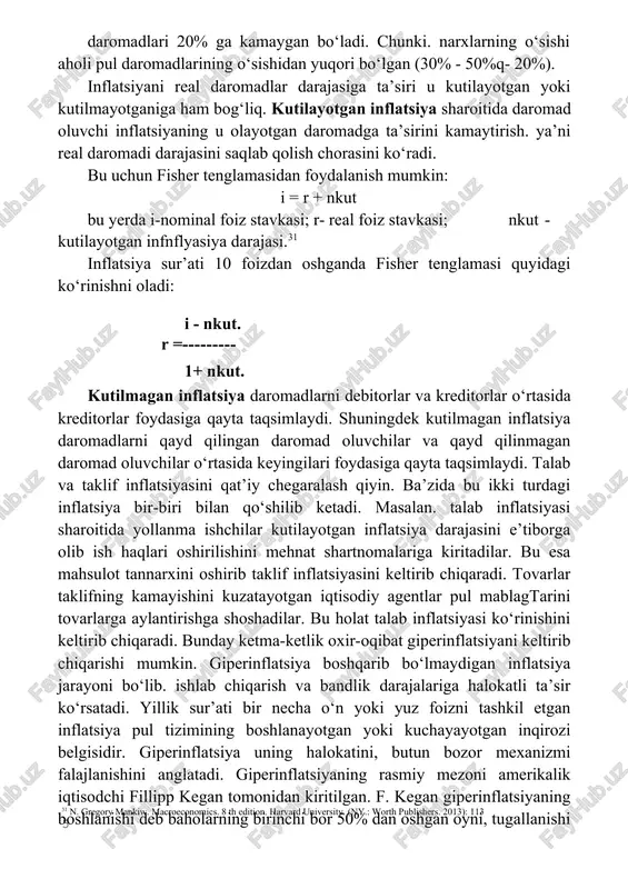 kutilmayotganiga ham bog‘liq. kutilayotgan inflatsiya sharoitida daromad oluvchi inflatsiyaning u olayotgan daromadga ta’sirini kamaytirish. ya’ni real daromadi darajasini saqlab qolish chorasini ko‘radi. bu uchun fisher tenglamasidan foydalanish mumkin: i = r + nkut bu yerda i-nominal foiz stavkasi; r- real foiz stavkasi; nkut - kutilayotgan infnflyasiya darajasi.31 inflatsiya sur’ati 10 foizdan oshganda fisher tenglamasi quyidagi ko‘rinishni oladi: i - nkut. r = 1+ nkut. kutilmagan inflatsiya daromadlarni debitorlar va kreditorlar o‘rtasida kreditorlar foydasiga qayta taqsimlaydi. shuningdek kutilmagan inflatsiya daromadlarni qayd qilingan daromad oluvchilar va qayd qilinmagan daromad oluvchilar o‘rtasida keyingilari foydasiga qayta taqsimlaydi. talab va taklif inflatsiyasini qat’iy chegaralash qiyin. ba’zida bu ikki turdagi inflatsiya bir-biri bilan qo‘shilib ketadi. masalan. talab inflatsiyasi sharoitida yollanma ishchilar kutilayotgan inflatsiya darajasini e’tiborga olib ish haqlari oshirilishini mehnat shartnomalariga kiritadilar. bu esa mahsulot tannarxini oshirib taklif inflatsiyasini keltirib chiqaradi. tovarlar taklifning kamayishini kuzatayotgan iqtisodiy agentlar pul mablagtarini tovarlarga aylantirishga shoshadilar. bu holat talab inflatsiyasi …