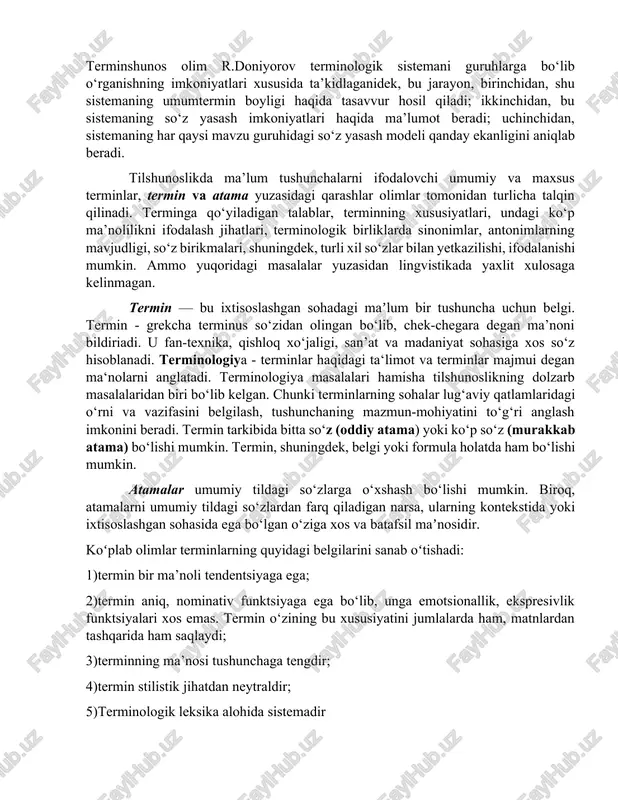 onidan turlicha talqin qilinadi. terminga qo‘yiladigan talablar, terminning xususiyatlari, undagi ko‘p ma’nolilikni ifodalash jihatlari, terminologik birliklarda sinonimlar, antonimlarning mavjudligi, so‘z birikmalari, shuningdek, turli xil so‘zlar bilan yetkazilishi, ifodalanishi mumkin. ammo yuqoridagi masalalar yuzasidan lingvistikada yaxlit xulosaga kelinmagan. termin — bu ixtisoslashgan sohadagi maʼlum bir tushuncha uchun belgi. termin - grekcha terminus so‘zidan olingan bo‘lib, chek-chegara degan ma’noni bildiriadi. u fan-texnika, qishloq xo‘jaligi, san’at va madaniyat sohasiga xos so‘z hisoblanadi. terminologiya - terminlar haqidagi ta‘limot va terminlar majmui degan ma‘nolarni anglatadi. terminologiya masalalari hamisha tilshunoslikning dolzarb masalalaridan biri bo‘lib kelgan. chunki terminlarning sohalar lug‘aviy qatlamlaridagi o‘rni va vazifasini belgilash, tushunchaning mazmun-mohiyatini to‘g‘ri anglash imkonini beradi. termin tarkibida bitta so‘z (oddiy atama) yoki ko‘p so‘z (murakkab atama) bo‘lishi mumkin. termin, shuningdek, belgi yoki formula holatda ham bo‘lishi mumkin. atamalar umumiy tildagi so‘zlarga o‘xshash bo‘lishi mumkin. biroq, atamalarni umumiy tildagi so‘zlardan farq qiladigan narsa, ularning kontekstida yoki ixtisoslashgan sohasida ega bo‘lgan o‘ziga xos …