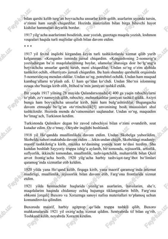 sakkizinchi oyg‘acha bormay, andreev ismindag‘i skobel maorif rahbari tomonidan majburiy yopildi. bunga sabab marg‘ilonda avvaldin davom etib turgan maktab hamda tuzemniy — rus maktabi muallimi qudratilla qorining andreevga berib turgan axboridir. undan yana ho‘qand kelib, bir qancha o‘zimga yaqin kishilar to‘plab, ularning yordami bilan yo‘qsul bolalar uchun pulsiz o‘qutush maktabi ochdim. 20—30 keyin 15—16 kishi bir oygina yordam berdilar; o‘zim 4 oycha davom ettirgandan keyin, uyaz nachalnigi (medinskiy) tomonidan tintuv bo‘lub, yopildi. lekin hech bir qanday qog‘ozlarim qo‘liga tushmag‘an uchun qamalmay qutuldim. hozirda ham shul iona varaqlar imzolar bilan saqlanadur. undan so‘ng kechki qurs davom ettirub yurub, 1915 yilda yana majlis chaqirib, kitobxona, qiroatxona kabi masalalarni hal qilib, «g‘ayrat» isminda kitobxona ochdirdim. bundin maqsad bugungacha yozilg‘an asarlarimi ba’zilarin o‘z sarmoyam bilan bosdirg‘an bo‘lsam ham, ular maydaroq bo‘lub, boshqalarin shul kitobxona ismindin bosdirish edi. lekin kitobxonamiz ochilg‘andan so‘ng, 1910 yildan beri menim majlis va maktablarimg‘a butun kuchi bilan qarshi kelib turg‘an …