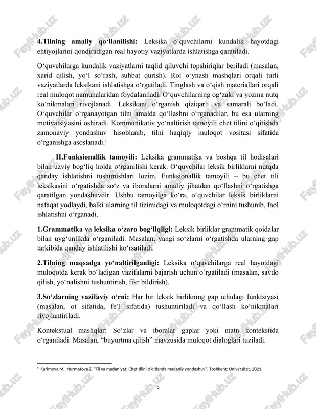 chet tili leksikasini o‘rgatishda so‘z va iboralarni amaliy jihatdan qo‘llashni o‘rgatishga qaratilgan yondashuvdir. ushbu tamoyilga ko‘ra, o‘quvchilar leksik birliklarni nafaqat yodlaydi, balki ularning til tizimidagi va muloqotdagi o‘rnini tushunib, faol ishlatishni o‘rganadi. 1.grammatika va leksika o‘zaro bog‘liqligi: leksik birliklar grammatik qoidalar bilan uyg‘unlikda o‘rganiladi. masalan, yangi so‘zlarni o‘rgatishda ularning gap tarkibida qanday ishlatilishi ko‘rsatiladi. 2.tilning maqsadga yo‘naltirilganligi: leksika o‘quvchilarga real hayotdagi muloqotda kerak bo‘ladigan vazifalarni bajarish uchun o‘rgatiladi (masalan, savdo qilish, yo‘nalishni tushuntirish, fikr bildirish). 3.so‘zlarning vazifaviy o‘rni: har bir leksik birlikning gap ichidagi funktsiyasi (masalan, ot sifatida, fe’l sifatida) tushuntiriladi va qo‘llash ko‘nikmalari rivojlantiriladi. kontekstual mashqlar: so‘zlar va iboralar gaplar yoki matn kontekstida o‘rganiladi. masalan, “buyurtma qilish” mavzusida muloqot dialoglari tuziladi. til o‘rganuvchilarning ehtiyojlariga moslashtirish: o‘quvchilarning kasbiga yoki kundalik hayotiga mos leksik birliklar tanlanadi. o‘yinli va interaktiv metodlar: rolli o‘yinlar yoki muloqotga asoslangan topshiriqlar orqali yangi so‘zlar qo‘llaniladi. o‘quvchilar so‘zlarni tushunish va real vaziyatlarda ishlatishni o‘rganadilar. leksik birliklar muloqotda …