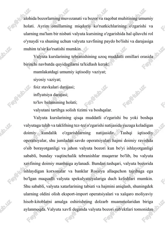 rida arzon bo'lishiga va milliy bozorda xorijiy tovarlarning qimmatroq bo'lishiga olib keladi. bu shuni anglatadiki, milliy valyutaning qadrlanishi eksport hajmini oshirishga va import hajmini kamaytirishga yordam beradi, milliy valyutaning qadrsizlanishi (ko'tarilishi) esa, aksincha, import hajmini oshirishga va eksport hajmini kamaytirishga yordam beradi. 2. to'lov balansining salbiy qoldig'ining mavjudligi chet el valyutasiga bo'lgan talab taklifdan oshib ketishini aks ettiradi va bu o'z navbatida milliy valyutaning qadrsizlanishiga olib keladi. to'lov balansining ijobiy saldosi, aksincha, chet el valyutasi taklifining o'sishini tavsiflaydi va milliy valyutaning o'sishiga yordam beradi. 3. mamlakatdan mamlakatga kapital roux foiz stavkalari darajasiga va valyuta kurslarining kutilayotgan o'zgarishiga bog'liq. belgilangan yuqori foiz stavkalari va barqaror pul birligi mavjud bo'lgan mamlakatlar xorijiy kapital uchun yanada jozibador. investorlar devalvatsiya xavfi ostida bo'lgan valyutalardan mahrum bo'lib, o'z kapitallarini yuqori foiz stavkalari va qimmat milliy valyutani ta'minlaydigan qat'iy pul-kredit siyosati olib boriladigan mamlakatlarning valyutalariga o'tkazadilar. jahon amaliyotida potentsial yo'qotishlarning paydo bo'lishi bilan bog'liq xavf "ta'sir …