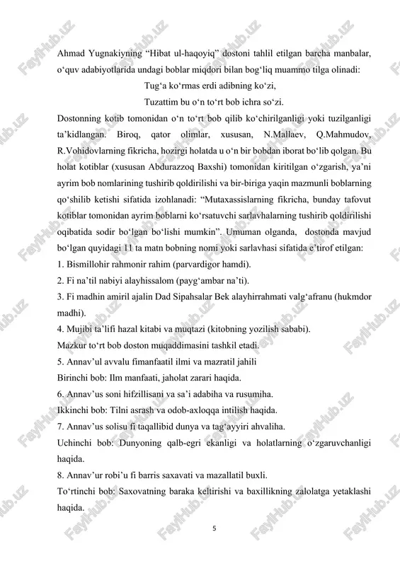 uqtazi (kitobning yozilish sababi). mazkur to‘rt bob doston muqaddimasini tashkil etadi. 5. annav’ul avvalu fimanfaatil ilmi va mazratil jahili birinchi bob: ilm manfaati, jaholat zarari haqida. 6. annav’us soni hifzillisani va sa’i adabiha va rusumiha. ikkinchi bob: tilni asrash va odob-axloqqa intilish haqida. 7. annav’us solisu fi taqallibid dunya va tag‘ayyiri ahvaliha. uchinchi bob: dunyoning qalb-egri ekanligi va holatlarning o‘zgaruvchanligi haqida. 8. annav’ur robi’u fi barris saxavati va mazallatil buxli. to‘rtinchi bob: saxovatning baraka keltirishi va baxillikning zalolatga yetaklashi haqida. 9. annav’ul xomisu fil amri bittavazi’ fizzahri anat takabburi val hirsi afitus sala zilli sadiqul mantiqi. beshinchi bob: tavozelik manfaati, kibrlik va harislikning zarari haqida. 10. annav’ul uxra fi abya’in mutafarriqatin yashtama’ilu ala ma’anin muxtalifatin. oxirgi bob: turlicha ma’no bildiruvchi baytlar. mazkur olti bob asosiy qism sifatida e’tirof etiladi. 11. fil uzri bitamamil kalami. so‘zning(asarning) tugallanishi uzri (sabablari). yuqorida ta’kidlanganidek, bu masalada boshqacha fikrlar ham mavjud. masalan, m.imomnazarov dostonning 14 …