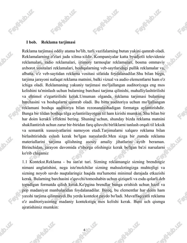 atga aylantirishdir. bunga bir tildan boshqa tilga aylantirilayotgan til ham kirishi mumkin. shu bilan bir har doim kerakli effektni bering. shuning uchun, shunday bizda reklama matnini shakllantirish uchun zarur bir-biridan farq qiluvchi birliklarni tanlash orqali til leksik va semantik xususiyatlarini namoyon etadi.tarjimalarni xalqaro reklama bilan birlashtirishda eslash kerak bo'lgan narsalardir.men sizga bir zumda reklama materiallarini tarjima qilishning asosiy amaliy jihatlarini aytib beraman. birinchidan, jarayon davomida e'tiborga olishingiz kerak bo'lgan ba'zi narsalarni ko'rib chiqamiz 1.1 kontekst.reklama - bu san'at turi. sizning reklamangiz sizning brendingiz nimani anglatishini, nega iste'molchilar sizning mahsulotingizga muhtojligi va sizning noyob savdo nuqtalaringiz haqida ma'lumotni minimal darajada etkazishi kerak. bularning barchasini o'quvchi/tomoshabin uchun qiziqarli va esda qolarli deb topadigan formatda qilish kerak.ko'pgina brendlar bunga erishish uchun hazil va pop madaniyat manbalaridan foydalanadilar. biroq, bu elementlar har doim ham yaxshi tarjima qilinmaydi.bu yerda kontekst paydo bo'ladi. muvaffaqiyatli reklama o'z auditoriyasining madaniy kontekstiga mos kelishi kerak. buni uch qismga ajratishimiz …