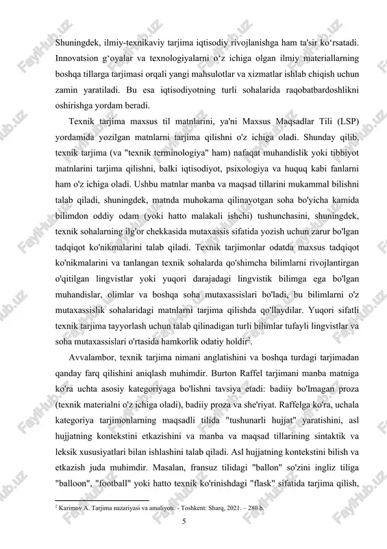 ima qilishda qo'llaydilar. yuqori sifatli texnik tarjima tayyorlash uchun talab qilinadigan turli bilimlar tufayli lingvistlar va soha mutaxassislari o'rtasida hamkorlik odatiy holdir[footnoteref:2]. [2: karimov a. tarjima nazariyasi va amaliyoti. - toshkent: sharq, 2021. – 280 b.] avvalambor, texnik tarjima nimani anglatishini va boshqa turdagi tarjimadan qanday farq qilishini aniqlash muhimdir. burton raffel tarjimani manba matniga ko'ra uchta asosiy kategoriyaga bo'lishni tavsiya etadi: badiiy bo'lmagan proza (texnik materialni o'z ichiga oladi), badiiy proza va she'riyat. raffelga ko'ra, uchala kategoriya tarjimonlarning maqsadli tilida "tushunarli hujjat" yaratishini, asl hujjatning kontekstini etkazishini va manba va maqsad tillarining sintaktik va leksik xususiyatlari bilan ishlashini talab qiladi. asl hujjatning kontekstini bilish va etkazish juda muhimdir. masalan, fransuz tilidagi "ballon" so'zini ingliz tiliga "balloon", "football" yoki hatto texnik ko'rinishdagi "flask" sifatida tarjima qilish, agar bu kontekstdagi ma'nosi saqlash sfearasi (masalan, presslangan tabiiy gaz) bo'lsa, to'g'ri emas. raffelning uchala kategoriyasi ham faqat tarjima qilingan versiyasini o'qish uchun mo'ljallangan …