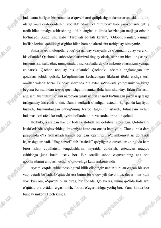 a eta oladigan, talab yuqori boʻlgan mutaxassislarni tayyorlashni taʼminlash boʻyicha qoʻshimcha chora-tadbirlarni amalga oshirishni koʻzda tutadi. qarordagi eng muhim vazifalardan biri prezident, ijod va ixtisoslashtirilgan maktablarga malakali va tajribali, chuqur bilimga ega, davlat va chet tillarini, zamonaviy pedagogik texnologiyalari va oʻqitishning innovatsion uslublarini biladigan pedagoglarni jalb qilishdir. bolalarni maktabgacha taʼlim muassasasidan qobiliyatini aniqlash va yoʻnaltirish kerak, degan fikr kamdan kam hollarda oʻzini oqlaydi. bola yoshi ulgʻaygan sari undagi qiziqishlar oʻzgarishi mumkin. qolaversa, juda kichikligidan yoʻnaltirish bolani monotomiyadan, yaʼni bir xillikdan bezdiradi. tajribalar va ish faoliyati davomida biz oʻz kamchiliklarimizni aniqlab boramiz hamda ularni tugatishga kirishamiz. natijada maʼlum maqsad yoʻlida boshlagan ishimizning hujjatlarida ham, ish jarayonida ham oʻzgarishlar yuzaga keladi. ijod maktablariga 5-sinfdan oʻquvchilarni qabul qilish, ularni oʻqitish jarayonida shu narsaga oydinlik kiritildiki, 5-sinf oʻquvchisida ijodiy salohiyatni aniqlashga hali bir oz erta ekan. oʻquvchilar oʻz qobiliyatlarini bir oz keyin namoyish etar ekan. shu sababdan yozuvchilar uyushmasi ijod maktablariga 5-sinfdan emas, 6-sinf …