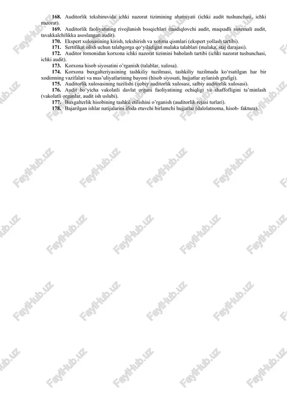 reja va dasturini farqlari). 70. operatsion audit (mazmuni va maqsadi). 71. auditorlik faoliyatining standartlari. auditorlik tashkilotlarining huquqlari, majburiyatlari va javobgarliklari (milliy va xalqoro standartlar). 72. auditorlik riski va muhimlik darajasi (riskni baholash tartibi). 73. buxgalteriya hisobot moddalarida nima sababdan risklar vujudga keladi (risk sabablari)? 74. ichki va tashqi audit (farqi va umumiy jihatlari). 75. “audit” fanida xususiy metodlarning qo‘llanishi (qo’llanilish tartibi). 76. korxonaning faoliyatini tavsiflash (birlamchi hujjatlar, hisobot ma’lumotlari). 77. majburiy auditorlik tekshiruvi (majburiy audit tekshiruvidan o’tadigan tashkilotlar). 78. iqtisodiy nazorat va unda auditning o‘rni (davlatni nazorat turlari). 79. muhimlik darajasini auditda qo’llash tartibi (muhimlilik darajasini belgilash). 80. tashabbus tarzidagi (ixtiyoriy) auditorlik tekshiruvi (shartnoma, hisob-faktura, dalolatnoma). 81. auditorlik faoliyati sohasidagi davlat siyosatining asosiy yo‘nalishlari. (“auditorlik tashkilotining ishi sifatini tashqi nazoratdan o‘tkazish tartibi to‘g‘risida”gi nizom). 82. auditorlik tashkilotlarining turdosh xizmatlari (mumkin bo’lgan va bo’lmagan qo’shimcha xizmatlari). 83. auditorlik tashkilotining huquqlari va majburiyatlari (aft qonun 4-bobi). 84. auditni rejalashtirishning zaruriyati (rejalashtirish bosqichlari, …