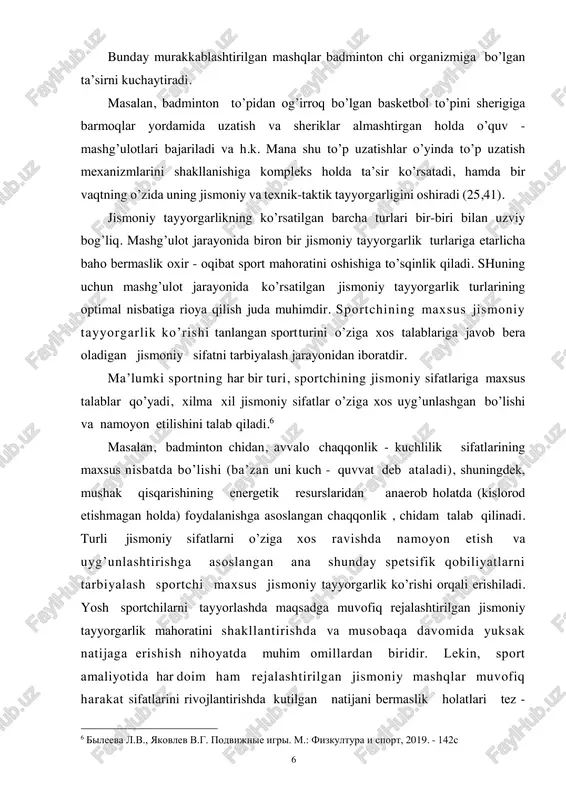 o’lishi va namoyon etilishini talab qiladi.6 masalan, badminton chidan, avvalo chaqqonlik - kuchlilik sifatlarining maxsus nisbatda bo’lishi (ba’zan uni kuch - quvvat deb ataladi), shuningdek, mushak qisqarishining energetik resurslaridan anaerob holatda (kislorod etishmagan holda) foydalanishga asoslangan chaqqonlik , chidam talab qilinadi. turli jismoniy sifatlarni o’ziga xos ravishda namoyon etish va uyg’unlashtirishga asoslangan ana shunday spetsifik qobiliyatlarni tarbiyalash sportchi maxsus jismoniy tayyorgarlik ko’rishi orqali erishiladi. yosh sportchilarni tayyorlashda maqsadga muvofiq rejalashtirilgan jismoniy tayyorgarlik mahoratini shakllantirishda va musobaqa davomida yuksak natijaga erishish nihoyatda muhim omillardan biridir. lekin, sport amaliyotida har doim ham rejalashtirilgan jismoniy mashqlar muvofiq harakat sifatlarini rivojlantirishda kutilgan natijani bermaslik holatlari tez - 6 bileeva l.v., yakovlev v.g. podvijnie igri. m.: fizkultura i sport, 2019. - 142s 7 tez uchrab turadi. buning asosiy sabablaridan biri mashg’ulotlarda qo’llanilgan u yoki bu jismoniy mashqlarning hajmi va shiddati, hamda ushbu ko’rsatkichlarni shug’ullanuvchilar organizmiga ta’sir etish darajasi (organizmni yuklamaga bo’lgan aks javob -reaksiyasi) ob’ektiv …