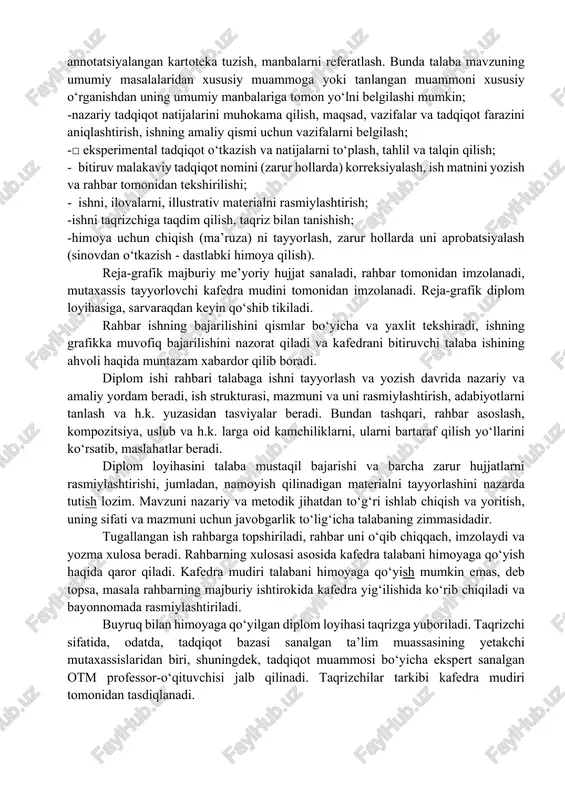 ilik va ilmiy-amaliy vazifani qo‘yish, uning dolzarbligi va ahamitini baholash; - tadqiqot farazini ilgari surish; - ish mavzusi bo‘yicha axborotni to‘plash va qayta ishlash; - olingan materialni o‘rganish va tanqidiy tahlil qilish; - aniqlangan muammoni chuqur va har taraflama tadqiq qilish; - o‘rganilayotgan muammoni hal qilishning o‘z variantini ishlab chiqish, tavsiflash va asoslash; - xulosa va olingan natijalarni amaliyotga joriy etish yuzasidan takliflarni ishlab chiqish, rasmiylashtirish va mantiqiy asoslab berish. diplom loyihasi mavzulari fanni rivojlantirishning ustuvor yo‘nalishlari va amaliyot ehtiyojlariga muvofiq tarzda kafedrada ishlab chiqiladi va otm ilmiy kengashi tomonidan tasdiqlanadi. talaba taklif qilingan mavzulardan birini tanlaydi, shu bilan birga o‘ining shaxsiy ilmiy-tadqiqot ishi tajribasiga tayanib, mustaqil ravishda mavzu taklif qilishi va uni ishlab chiqish maqsadga muvolfiqligini asoslashi mumkin. mavzular rektor buyrug‘i bilan tasdiqlanadi. mavzuni o‘zgartirishga faqat istisno tarzida yo‘l qo‘yiladi va rektor buyrug‘i bilan rasmiylashtiriladi. diplom loyihasini talaba kafedraning tavsiyasi bilan otm professor- o‘qituvchilari tarkibidan tavsiya qilingan va tasdiqlangan …