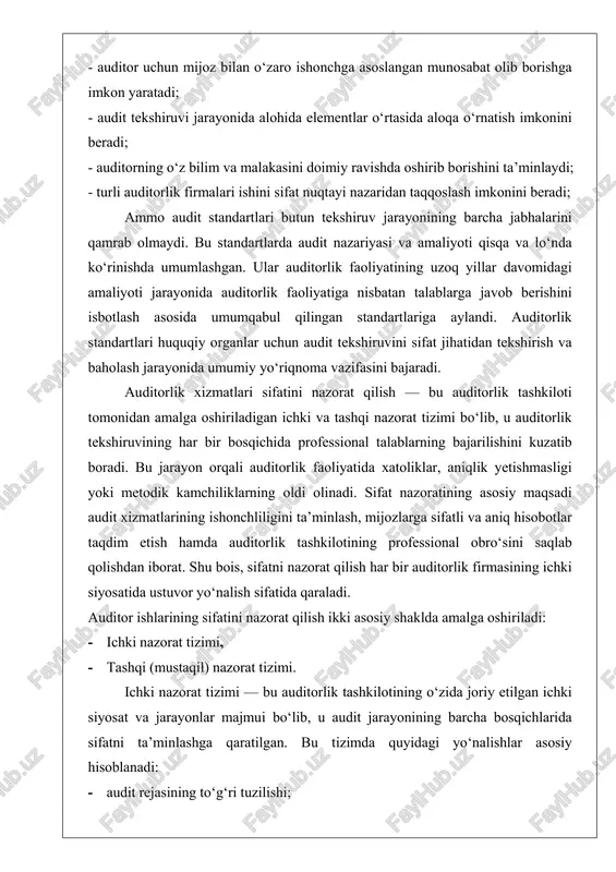 ha bosqichlarida sifatni ta’minlashga qaratilgan. bu tizimda quyidagi yo‘nalishlar asosiy hisoblanadi: - audit rejasining to‘g‘ri tuzilishi; - auditorlar o‘rtasida vazifalarning to‘g‘ri taqsimlanishi; - tekshiruv natijalarining qayta ko‘rib chiqilishi; - hujjatlarning rasmiylashtirilishiga e’tibor berilishi; - yakuniy hisobotlarning professional ekspertiza asosida tasdiqlanishi. tashqi nazorat tizimi esa davlat organlari yoki mustaqil professional uyushmalar tomonidan amalga oshiriladi. bunda auditorlik tashkilotining faoliyati, uning standartlarga muvofiqligi, hisobotlarning sifati va metodik asoslari tahlil qilinadi. bu tizim auditorlik faoliyatining ochiqligi va ishonchliligini oshirishda muhim rol o‘ynaydi. auditorlik xizmatlari sifatini belgilovchi asosiy omillar auditorning kasbiy malakasi, tajribasi, mustaqilligi, mas’uliyat darajasi hamda xalqaro audit standartlariga amal qilishidir. sifatli auditorlik tekshiruvi natijasida tayyorlangan hisobot aniq, asosli va dalillarga tayanilgan bo‘lishi lozim. shuningdek, auditor kasbiy etikaga rioya etib, audit jarayonida xolislikni saqlashi zarur. mijozlar ishonchini shakllantirish va uni mustahkamlash auditorlik faoliyatining eng muhim jihatlaridan biridir. ishonchni qozonish uchun auditor mijoz bilan samarali kommunikatsiyani yo‘lga qo‘yishi, ularning ehtiyoj va muammolarini to‘liq tushunishi hamda …
