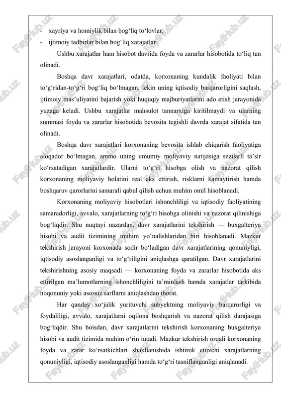 ‘rin tutadi. mazkur tekshirish orqali korxonaning foyda va zarar ko‘rsatkichlari shakllanishida ishtirok etuvchi xarajatlarning qonuniyligi, iqtisodiy asoslanganligi hamda to‘g‘ri tasniflanganligi aniqlanadi. davr xarajatlarini tekshirishning asosiy maqsadi — korxonaning foyda va zararlar hisobotida aks ettirilgan ma’lumotlarning ishonchliligini ta’minlash hamda xarajatlar tarkibida noqonuniy yoki asossiz sarflarni aniqlashdan iborat. shuningdek, bu tekshirish korxona moliyaviy faoliyatida xarajatlar to‘g‘ri tasniflanganligini aniqlashga, xarajatlarning tegishli davrga to‘g‘ri taalluqliligini baholashga, ortiqcha yoki takroriy xarajatlarni aniqlab, ularni kamaytirish choralarini belgilashga, korxona ichki nazorat tizimining samaradorligini tekshirishga va moliyaviy natijalarning real ko‘rinishini ta’minlash orqali investorlar, soliq organlari va boshqa manfaatdor tomonlarning ishonchini oshirishga xizmat qiladi. shunday qilib, davr xarajatlarini tekshirishning maqsadi nafaqat hisobdagi xatolarni topish, balki korxonaning iqtisodiy boshqaruv samaradorligini baholashdan ham iboratdir. moliyaviy hisobotlar ning ishonchliligi va iqtisodiy faoliyatining samaradorligi, avvalo, xarajatlarning to‘g‘ri hisobga olinishi va nazorat qilinishiga bog‘liqdir. shu nuqtayi nazardan, davr xarajatlarini tekshirish — buxgalteriya hisobi va audit tizimining muhim yo‘nalishlaridan biri hisoblanadi. mazkur tekshirish jarayoni korxonada …