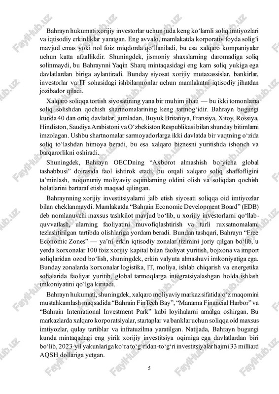 an faoliyat yuritish, bojxona va import soliqlaridan ozod bo‘lish, shuningdek, erkin valyuta almashuvi imkoniyatiga ega. bunday zonalarda korxonalar logistika, it, moliya, ishlab chiqarish va energetika sohalarida faoliyat yuritib, global tarmoqlarga integratsiyalashgan holda ishlash imkoniyatini qo‘lga kiritadi. bahrayn hukumati, shuningdek, xalqaro moliyaviy markaz sifatida o‘z maqomini mustahkamlash maqsadida “bahrain fintech bay”, “manama financial harbor” va “bahrain international investment park” kabi loyihalarni amalga oshirgan. bu markazlarda xalqaro korporatsiyalar, startaplar va banklar uchun soliqqa oid maxsus imtiyozlar, qulay tartiblar va infratuzilma yaratilgan. natijada, bahrayn bugungi kunda mintaqadagi eng yirik xorijiy investitsiya oqimiga ega davlatlardan biri bo‘lib, 2023-yil yakunlariga ko‘ra to‘g‘ridan-to‘g‘ri investitsiyalar hajmi 33 milliard aqsh dollariga yetgan. 6 umuman olganda, bahraynning xalqaro soliqqa tortish siyosati barqaror, zamonaviy va sarmoyadorlar uchun mutlaqo ochiq tizimni ifodalaydi. bu siyosat mamlakat iqtisodiyotining raqobatbardoshligini oshiradi, xalqaro kapital oqimini kuchaytiradi va bahraynni yaqin sharq mintaqasida global biznes markaz sifatida yanada yuksak darajaga olib chiqadi. shu bois, bahrayn bugungi kunda …