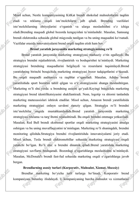 monitoring qilishda.strategiya brendni rivojlantirishda innovatsiyalarni joriy etadi. misol uchun, tesla brendi elektromobillar sohasida marketing strategiyasi orqali yetakchi bo‘lgan. ro’li shu: u brendni dinamik qiladi.brend yaratishda marketing strategiyasi xavflarni boshqaradi. bozordagi o‘zgarishlarga moslashishni ta’minlaydi. masalan, mcdonald's brendi fast-fud sohasida marketing orqali o‘zgarishlarga javob bergan. brendlarning asosiy turlari (korporativ, mahsulot, xizmat, shaxsiy) brendlar marketing bo‘yicha turli turlarga bo‘linadi. korporativ brend kompaniyani butunlay ifodalaydi. u kompaniyaning barcha mahsulot va xizmatlarini birlashtiradi. masalan, general electric brendi turli sohalarda faoliyat yuritadi va korporativ identifikatsiyani ta’minlaydi. bu turdagi brend kompaniya obro‘sini mustahkamlaydi.mahsulot brendi alohida mahsulotga qaratilgan. u mahsulotning o‘ziga xos xususiyatlarini ta’kidlaydi. misol uchun, intel kompaniyasining «intel inside» brendi kompyuter protsessorlarini belgilaydi. bu tur brendlar mahsulotni farqlantirishda muhim.xizmat brendi xizmat ko‘rsatish sohasiga oid. u xizmat sifatini va ishonchliligini ramziy qiladi. masalan, fedex brendi yuk tashish xizmatini taqdim etadi va tezlikni va’da qiladi. bu turdagi brendlar hissiy bog‘lanishni yaratadi.shaxsiy brend shaxslar uchun yaratiladi. u shaxsning professional imidjini …