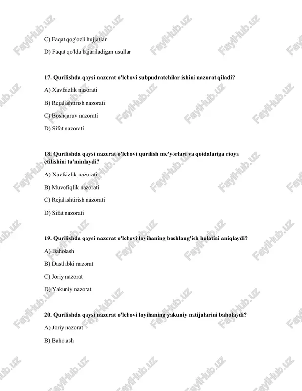 iladi? a) faqat qurilish tugagandan keyin b) faqat qurilish jarayonida c) faqat tayyorlash bosqichida d) loyihalashtirish, tayyorlash, qurilish, foydalanish 44. nazorat o'lchovlarining maqsadi nima? a) sifatni ta'minlash, xavfsizlikni oshirish, resurslarni tejash b) resurslarni isrof qilish c) xarajatlarni oshirish d) ishchilarni jarimaga tortish 45. qaysi nazorat o'lchovi qurilish maydonchasida yong'in xavfsizligini ta'minlashga qaratilgan? a) sifat nazorati b) rejalashtirish nazorati c) yong'in xavfsizligi nazorati d) resurslarni boshqarish 46. qurilishda qaysi nazorat o'lchovi atrof-muhitga ta'sirni baholashga qaratilgan? a) rejalashtirish nazorati b) sifat nazorati c) xavfsizlik nazorati d) ekologik ekspertiza 47. qurilishda qaysi nazorat o'lchovi ishchilarning salomatligini himoya qilishga qaratilgan? a) kasbiy salomatlik nazorati b) xavfsizlik nazorati c) rejalashtirish nazorati d) sifat nazorati 48. qurilishda qaysi nazorat o'lchovi qurilishning barcha qonuniy talablarga mos kelishini ta'minlaydi? a) qonunchilikka muvofiqlik nazorati b) rejalashtirish nazorati c) sifat nazorati d) xavfsizlik nazorati 49. qurilishda qaysi nazorat o'lchovi barcha pudratchilarning o'zaro muvofiqligini ta'minlaydi? a) xavfsizlik nazorati b) koordinatsiya nazorati …