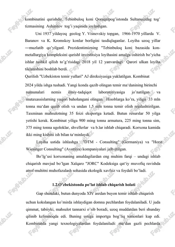 di. buning ustiga importga bog’liq tomonlari kup edi. kombinatda yangi texnologiyalardan foydalaniladi: ma‘dan gazli pechlarda eritiladi. yonish jarayonida yo’l-yo’lakay elektroenergiya ishlab chiqariladi ham. ta‘kidlash joizki, har qanday davlatning iqtisodiy rivojlanishi, po’lat ishlab chiqarish hajmlari bilan to’g’ridan-to’g’ri bog’liqdir. hatto aholi jon boshiga po’lat eritishning o’zaro nisbatini belgilovchi reyting ham mavjud. rivojlangan davlatlarda bu ko’rsatkich bir kishiga 600-700 kilogrammga teng. bizda - 60-70 kilogrammga teng. hisoblashlar bo’yicha, yangi korxona ushbu ko’rsatkichni 20-30 foizga ko’tarish imkonini beradi. hozirda dunyo bo’yicha har yili 1,8 mlrd tonnadan ortiq po’lat ishlab chiqariladi. bunda xitoy peshqadamdir, u aqsh, hindiston, koreya respublikasi ishlab chiqaradiganlarni birga hisoblagandan ortiq ishlab chiqaradi. yaponiya va janubiy koreya po’latlari eng sifatli sanaladi, lekin bu davlatlar o’zlarining xususiy temir ma‘danlariga ega emas. buning ustiga ushbu xomashyo mo’l bo’lgan davlatlarga qaraganda bu yerda metallurgiya kech paydo bo’lgan. tebinbuloq konining tavsifi tebinbuloq titan-magnetitli ma‘danlar koni bir xil nomlanishli gabbro- piroksenitli intruziv massiv bilan ham masofaviy hamda …