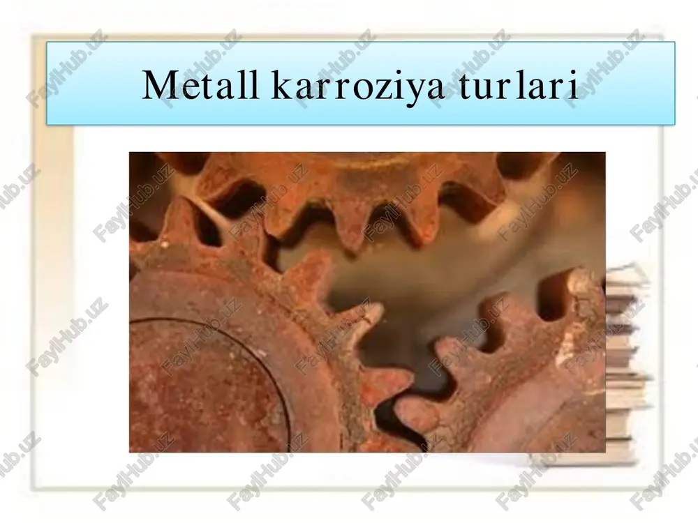 metall korroziyasi va unga qarshi kurash - Page 5