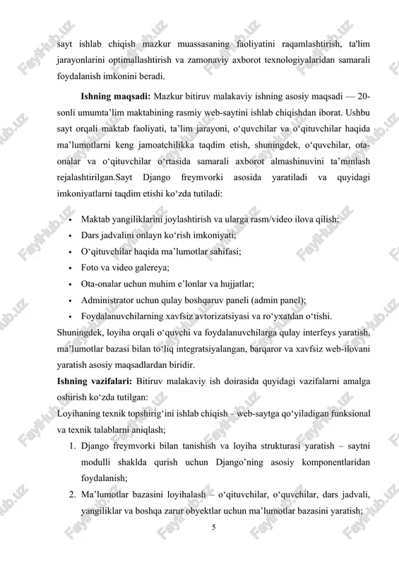 s jadvali, yangiliklar, e’lonlar, foto va video materiallar, shuningdek, foydalanuvchilar bilan interaktiv aloqa imkoniyatlari taqdim etilishi ko‘zda tutilgan.tadqiqot obyekti sifatida web-saytni yaratishda foydalaniladigan texnologiyalar — python dasturlash tili, django freymvorki, html/css, javascript, shuningdek ma’lumotlar bazasi boshqaruv tizimi (masalan, sqlite yoki postgresql) ni ham qamrab oladi. tadqiqot predmeti: ushbu bitiruv malakaviy ishning tadqiqot predmeti — django freymvorki asosida maktab uchun mo‘ljallangan web-sayt yaratish jarayoni va bu jarayonda qo‘llaniladigan dasturiy va texnologik yechimlar hisoblanadi. tadqiqot predmeti doirasida quyidagi jihatlar o‘rganiladi: · django freymvorkining arxitekturasi (model-view-template — mvt), · web-ilova ishlab chiqishning bosqichlari, · ma’lumotlar bazasi bilan ishlash (orm orqali), · foydalanuvchi interfeysini yaratish va dizaynlashtirish, · sayt xavfsizligini ta’minlash usullari, · django’ning admin paneli imkoniyatlari va kengaytmalari. shuningdek, web-ilovani maktab faoliyatiga moslashtirish, undan real foydalanuvchilar (o‘qituvchilar, o‘quvchilar, ota-onalar) tomonidan samarali foydalanish imkoniyatlari ham tadqiqot predmetining muhim tarkibiy qismidir. ishning hajmi va tuzilishi: kirish, 3 ta bob, har bir bobning qisqacha xulosasi, foydalanilgan …
