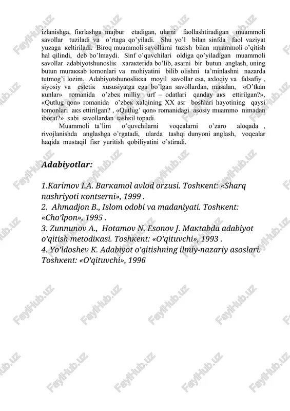 masalani hal qilishga imkoniyat beradigan yo’lni topishga harakat qiladilar. shu zaylda tahlilda bir butunlik ham yuzaga keladi. masalan, m. shayxzodaning «mirzo ulug`bek» fojiasini o’rganishda o’qituvchi o’quvchilarning fojiani o’qib , undan olgan taassurotlarini aniqlagach, taxminan quyidagi savollarni o’rtaga qo’yadi: «olim ulug’bek bilan shoh ulug’bek o’rtasida qanday tafovutlar bor?». «mirzo ulug’bek» asarining hozirgi davr uchun g’oyaviy – estetik ahamiyati nimada?», «nima uchun abdulatif o’z otasi ulug’bekni qatl etadi?» va boshqalar muammoli tahlil asarni o’rganishga bag’ishlangan darslarning eng yuqori bosqichi hisoblanadi. bu bosqich asarning asosiy xususiyatini , unda ifodalangan asosiy fikrni o’rganish , aniqlash mashg’ulotidir. masalan, anvar va abdurahmon domla , yo’lchi va mirzakarimboy obrazlarini o’rganishga bag’ishlangan darslarni «mehrobdan chayon», «qutlug’ qon» romanlari , farhod va xisrav obrazlari, ular o’rtasidagi dialog yoritilgan darslarni «farhod va shirin» dostoni bo’yicha o’tkazilgan mashg’ulotlarning yuqori bosqichi deyish mumkin. muammoli tahlilda qo’llaniladigan usullarning uzviy birligi, muntazamligi asar xususiyatiga , sinf sharoitiga , o’quvchilarning tayyorgarligiga, o’qituvchining ijodiy ish uslubiga …
