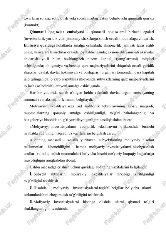 y hisobot ma'lumotlari ishonchliligini hamda moliyaviy investitsiyalarni hisobga olish usullari va soliq solish muomalalari bo`yicha hisobi me'yoriy-huquqiy hujjatlarga muvofiqligini aniqlashdan iborat. ushbu maqsadga erishish uchun quyidagi auditning vazifalarini belgilandi: 1. subyekt aktivlarini moliyaviy investitsiyalar tarkibiga kiritilganligi to`g`riligini tekshirish. 2. hisobda moliyaviy investitsiyalarni tegishli belgilari bo`yicha ularni turkumlanishini chegaralash to`g`riligini tekshirish. 3. moliyaviy investitsiyalarni hisobga olishda ularni qiymati to`g`ri shakllanganligini tekshirish. 4. moliyaviy investitsiyalar bilan bog`liq muomalalar hisobini to`g`riligini tekshirish. 5. moliyaviy investitsiyalar sintetik va analitik hisobi holatini baholash. 6. moliyaviy investitsiyalarni inventarizatsiyadan o`tkazish tartibi va ularni natijalarini hisobda to`g`ri aks ettirilganligini tekshirish. 7. moliyaviy investitsiyalar bilan bog`liq muomalalar bo`yicha soliq qonunchiligiga rioya etilayotganligini tekshirish. auditorning oldida turgan maqsad va vazifalardan kelib chiqib, auditning obyektlarini belgilab olamiz, 4.2-jadval»[footnoteref:1]: [1: ilxamov sh.i. investitsiya faoliyatida buxgalteriya hisobi va aud // diss.-t.: 2005.] 2-jadval moliyaviy investitsiyalar auditining obyektlari ko`rsatkichlar ko`rsatkichlar keltirilgan moliyaviy hisobot shakllari nomi schyotlar 1-shakl 2-shakl 4-shakl satr satr satr 1 2 …