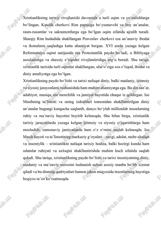 iya ta’limotini tushunish va hayotga tatbiq etish muhimdir. shu bilan birga, protestantizm diniy marosimlarni soddalashtirishga, ruhoniylarning jamiyatdagi roli va ta’sirini kamaytirishga intilgan. protestant oqimi diniy va ijtimoiy hayotda yangi yondashuvlarni, shuningdek, diniy ta’lim va axloqiy qadriyatlarni rivojlantirishga katta hissa qo‘shgan. xristianlikning uch asosiy oqimi – katoliklik, pravoslavlik va protestantlik – insoniyat tarixida va madaniyatida muhim o‘rin tutadi. ularning har biri o‘ziga xos diniy an’analar, ibodat tartiblari, marosimlar va axloqiy qadriyatlarni rivojlantirgan. shu tariqa, xristianlik nafaqat ruhiy va diniy hayotga, balki ijtimoiy hayot, san’at, adabiyot, musiqa va madaniyat rivojiga ham beqiyos ta’sir ko‘rsatgan. xristianlikning asosiy oqimlarini o‘rganish orqali biz insoniyatning diniy xilma-xilligi, tarixiy jarayonlar va madaniy merosni chuqurroq tushunishimiz mumkin. har bir oqim o‘ziga xos tarzda insonlarni mehr-shafqat, adolat va ijtimoiy hamjihatlikka chaqiradi, shuningdek, ruhiy yetuklikka erishish yo‘lida muhim vosita bo‘lib xizmat qiladi. shu tariqa, xristianlikning asosiy oqimlari dunyo xalqlari madaniyati va tarixida beqiyos o‘rin egallab, insoniyatning diniy, ma’naviy va ijtimoiy …