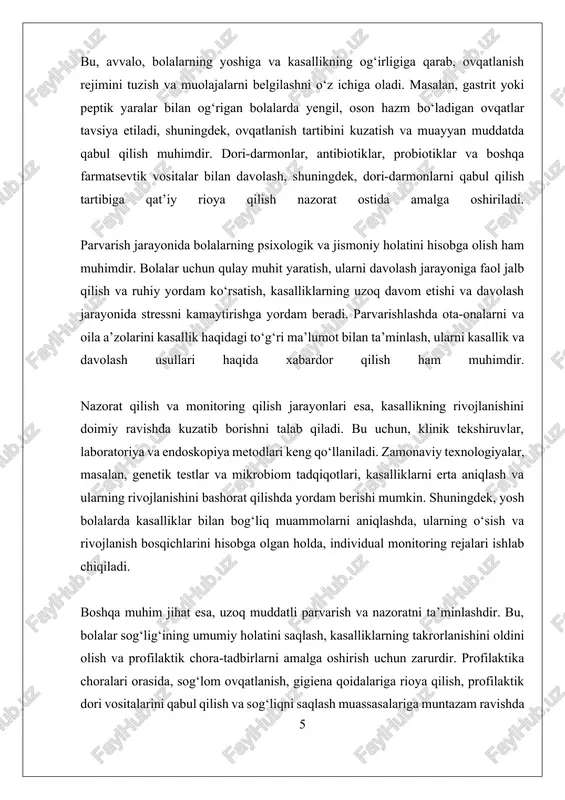 giyalar va ilmiy tadqiqotlar bilan hamohang ravishda olib boriladigan bu ishlar, yosh bolalar salomatligini mustahkamlashda muhim rol o‘ynaydi. ii. davolash usullari va parvarish qilish amaliyotlari davolash usullari va parvarish qilish amaliyotlari hazm a'zolari, ya’ni oshqozon, ichaklar va boshqa ichki hazm organlari kasalliklarida bemor bolalarni to’g’ri parvarish qilish va ularning holatini muntazam nazorat qilish katta ahamiyatga ega. ushbu jarayonlar nafaqat kasalliklarning rivojlanishini sekinlashtirishga, balki bolalarning umumiy sog’liq holatini yaxshilashga, ularning o’sishi va rivojlanishiga salbiy ta’sir ko’rsatmaslikka yordam beradi. bu sohada keng qo’llaniladigan usullar va amaliyotlar muhim rol o’ynaydi va ularda yangiliklar doimiy ravishda joriy etilmoqda. birinchidan, parvarishlashning asosiy maqsadi bolada kasallikning og’irlashuvining oldini olish, simptomlarni yengillashtirish va umumiy sog’liqni saqlashni ta’minlashdir. bu jarayonda, avvalo, bolaning ovqatlanishiga alohida e’tibor qaratiladi. hazm a’zolari kasalliklarida to’g’ri va muvofiqlashtirilgan ovqatlanish muhim hisoblanadi. oziq-ovqatning tarkibi, miqdori va qabul qilish vaqtiga nazorat qilish orqali ichaklar va oshqozonning ish faoliyatini optimallashtirish mumkin. masalan, gastrit yoki peptik yaralar bilan …