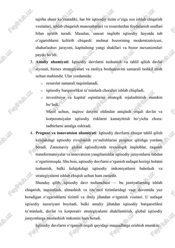 · ishlab chiqarish va resurslardan foydalanish samaradorligini oshirish; · kelajakdagi iqtisodiy o‘sish strategiyalarini ishlab chiqish; · innovatsion va texnologik yangilanishlarning ta’sirini baholash. iqtisodiy davrlarning asosiy tiplari iqtisodiy tarixda ishlab chiqarish asosidagi davrlar eng asosiy bo‘lib, ular asosan ishlab chiqarish kuchlari va ishlab chiqarish munosabatlarining rivojlanishi bilan belgilanadi. masalan: · qishloq xo‘jaligi davri – asosiy ishlab chiqarish turi qishloq xo‘jaligi bo‘lgan davr; · sanoat inqilobi davri – mexanizatsiya va mashinasozlik ishlab chiqarish samaradorligini sezilarli darajada oshirdi; · zamonaviy sanoat davri – yuqori texnologiyalar, avtomatlashtirilgan ishlab chiqarish va xizmatlar sektori rivojlandi. bozor davrlari iqtisodiy o‘sish va inqirozning navbati bilan belgilanadi. ular asosan talab va taklif, kapital oqimi va inflyatsiya darajasi bilan aniqlanadi: · bozor o‘sish davri – ishlab chiqarish va savdo faoliyati kuchayadi; · inqiroz davri – iqtisodiy faollik pasayadi, ishsizlik oshadi; · barqarorlik davri – iqtisodiy jarayonlar stabillashadi, bozor muvozanatga keladi. innovatsion davrlar ishlab chiqarish va iqtisodiy tizimlarda texnologik yangilanishlar bilan …