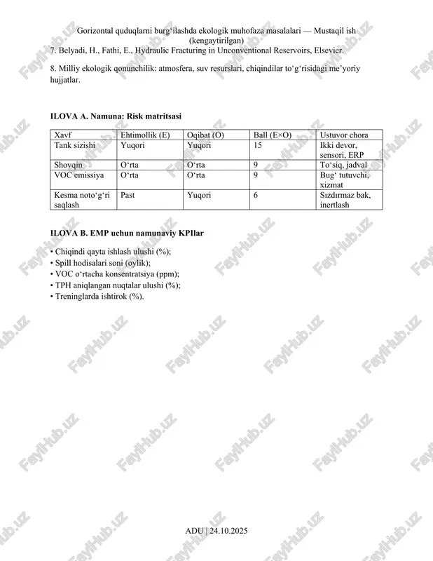 evor, sensori, erp shovqin o‘rta o‘rta 9 to‘siq, jadval voc emissiya o‘rta o‘rta 9 bug‘ tutuvchi, xizmat kesma noto‘g‘ri saqlash past yuqori 6 sızdırmaz bak, inertlash ilova b. emp uchun namunaviy kpilar • chiqindi qayta ishlash ulushi (%); • spill hodisalari soni (oylik); • voc o‘rtacha konsentratsiya (ppm); • tph aniqlangan nuqtalar ulushi (%); • treninglarda ishtirok (%). adu | 24.10.2025