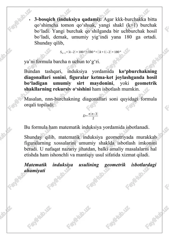 , hamda qat’iy isbotlar keltirishga o‘rgatadi. geometriyada esa u figuraviy shakllar o‘rtasidagi bog‘liqlikni aniqlash, ularni umumlashtirish va yangi nazariy xulosalar chiqarishda asosiy vosita bo‘lib xizmat qiladi. shunday qilib, matematik induksiya usuli — bu nafaqat algebraik, balki geometrik isbotlashning ham asosi bo‘lib, u har qanday ilmiy yo‘nalishda mantiq, qat’iylik va tizimlilik tamoyillarini shakllantiruvchi kuchli metod hisoblanadi. image1.png image2.jpeg image3.jpeg