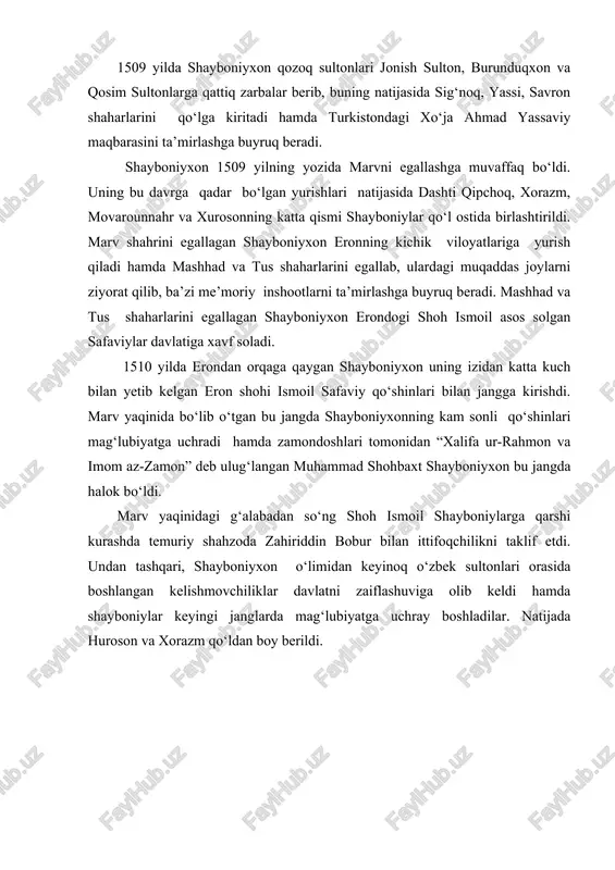 stidagi hisor, ko‘lob, qunduz, badaxshon va qarshi yerlarini egallab, samarqandni ham uchinchi marta qo‘lga kiritdi. movarounnahrni butunlay qo‘lga kiritish niyatida bo‘lgan boburga safaviylarning tajribali sarkardasi najmiddan soniy boshchiligidagi 12 ming qo‘shini kelib qo‘shildi. boburning ittifoqchilari, shia mazhabidagi eroniy qizilboshlilarning talon-tarojlari (ayniqsa, samarqand va qarshi shaharlarida) tufayli mahalliy aholi boburni qo‘llab-quvvatlamadi. bobur va eroniylarning birlashgan qo‘shinlari bilan shayboniylar o‘rtasidagi hal qiluvchi jang 1512 yilning noyabrida g‘ijduvon yaqinida bo‘lib o‘tadi. mazkur jangda shayboniyxonning jiyani, sulton mahmudning o‘g‘li ubaydulla sulton tomonidan ittifoqchilar qo‘shnini tor-mor etildi. bu mag‘lubiyatdan so‘ng bobur movarounnahrdan butunlay chiqib ketdi va qobul hamda uning atroflarida o‘z hukmronligini to‘la mustahkamladi. 1526 yilning boshida bobur hindistonga yurish boshladi va u yerdagi ibrohim lo‘diyning qo‘shinlarini to‘la tor-mor keltirib, yangi saltanat-boburiylar saltanatiga asos soldi. bu saltanat hindistonda 332 yil (1526-1858 yy) hukmronlik qildi. muhammad shayboniyxonning vafotidan so‘ng davlatdagi markaziy hokimiyat anchagina zaiflashdi. beklar (amirlar) va sultonlarning ko‘pchiligi shayboniyxondan keyingi bir nechta xonlarga nomigagina bo‘ysundilar. …
