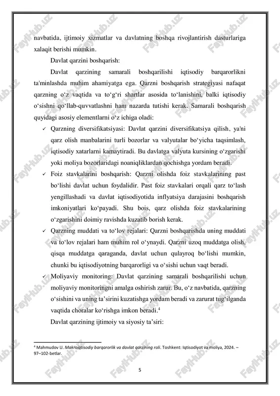 arish imkoniyatlari ko‘payadi. shu bois, qarz olishda foiz stavkalarining o‘zgarishini doimiy ravishda kuzatib borish kerak.  qarzning muddati va to‘lov rejalari: qarzni boshqarishda uning muddati va to‘lov rejalari ham muhim rol o‘ynaydi. qarzni uzoq muddatga olish, qisqa muddatga qaraganda, davlat uchun qulayroq bo‘lishi mumkin, chunki bu iqtisodiyotning barqarorligi va o‘sishi uchun vaqt beradi.  moliyaviy monitoring: davlat qarzining samarali boshqarilishi uchun moliyaviy monitoringni amalga oshirish zarur. bu, o‘z navbatida, qarzning o‘sishini va uning ta’sirini kuzatishga yordam beradi va zarurat tug‘ilganda vaqtida choralar ko‘rishga imkon beradi.4 davlat qarzining ijtimoiy va siyosiy ta’siri: 4 mahmudov u. makroiqtisodiy barqarorlik va davlat qarzining roli. toshkent: iqtisodiyot va moliya, 2024. – 97–102-betlar. 6 davlat qarzi nafaqat iqtisodiy, balki siyosiy va ijtimoiy sohalarda ham sezilarli ta’sir ko‘rsatadi. agar qarzni to‘lashda muammolar yuzaga kelsa, bu davlatning siyosiy barqarorligiga tahdid solishi mumkin. o‘zbekiston kabi rivojlanayotgan davlatlarda, qarz to‘lash masalasi, aholi orasida noxush natijalarga olib kelishi va protestlarga sabab …