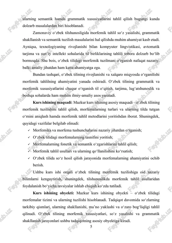 i va ularning lingvistik xususiyatlaridir. tadqiqot doirasida morfemalarning tarkibiy tuzilishi, semantik va grammatik xususiyatlari, fonetik o‘zgarishlari hamda so‘z hosil qilish jarayonidagi o‘rni o‘rganiladi. bundan tashqari, morfemik tahlil metodlari va ularning tilshunoslikdagi ahamiyati ham kurs ishining predmetiga kiradi. kurs ishining vazifalari: ushbu kurs ishi quyidagi asosiy vazifalarni bajarishga qaratilgan: · morfemika va morfema tushunchalarini tahlil qilish – o‘zbek tilshunosligida morfemika bo‘limining o‘rni va ahamiyatini o‘rganish. · o‘zbek tilidagi morfemalarning tasnifini yoritish – morfemalarning turlari (ildiz, affiksal, so‘z yasaluvchi va grammatik morfemalar) haqida ma’lumot berish. · morfemalarning fonetik va semantik xususiyatlarini tahlil qilish – morfemalarning ma’no va shakl jihatdan o‘zgarishini o‘rganish. · morfemik tahlil metodlarini o‘rganish – so‘zlarni morfemik jihatdan ajratish va tahlil qilish usullarini ko‘rsatish. · o‘zbek tilida so‘z hosil qilish jarayonida morfemalarning rolini aniqlash – morfemalarning yangi so‘zlar yaratish va grammatik shakllarni hosil qilishdagi ahamiyatini o‘rganish. · morfemik jarayonlarning o‘zbek tilida qanday namoyon bo‘lishini ko‘rsatish – so‘zlarning morfemik tarkibini o‘rganish …