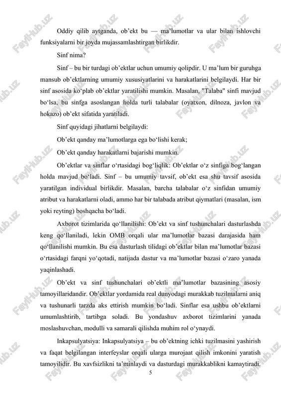 qanday ishlaydi? ob’ektli ma’lumotlar bazasida har bir ob’ekt o‘zining atributlari (ya’ni ma’lumotlari) va metodlarini o‘zida saqlaydi. foydalanuvchi yoki dastur bu ma’lumotlarga faqat metodlar orqali murojaat qilishi mumkin. bu esa bazadagi axborotlar yaxlitligini ta’minlaydi va murakkab tizimlar bilan ishlashda xavfsizlikni oshiradi. masalan, omb da talaba ob’ektining gpa (o‘rtacha bahosi) atributi to‘g‘ridan-to‘g‘ri o‘zgartirilmaydi. buning o‘rniga, baholar qo‘shiladi va gpa maxsus metod orqali avtomatik hisoblanadi. shunday qilib, noto‘g‘ri qiymat kiritish xavfi kamayadi. inkapsulyatsiya – ob’ektli ma’lumotlar bazasining muhim tamoyillaridan biri bo‘lib, u ob’ekt ichidagi ma’lumotlarni tashqi aralashuvdan himoyalashga xizmat qiladi. bu tamoyil yordamida ma’lumotlarning yaxlitligi, dasturiy tizimning barqarorligi va ishlash xavfsizligi ta’minlanadi. inkapsulyatsiya orqali ob’ektlar nafaqat ma’lumotlarni saqlaydi, balki ularni qanday qayta ishlash kerakligini ham belgilaydi. bu esa ob’ektli yondashuvning kuchli jihatlaridan biri hisoblanadi. meros olish (inheritance): meros olish tamoyiliga ko‘ra, bir sinf boshqa bir sinfning xususiyatlarini va metodlarini meros qilib oladi. bu esa kodni qayta yozmasdan takroran foydalanish imkonini yaratadi. masalan, “xodim” …